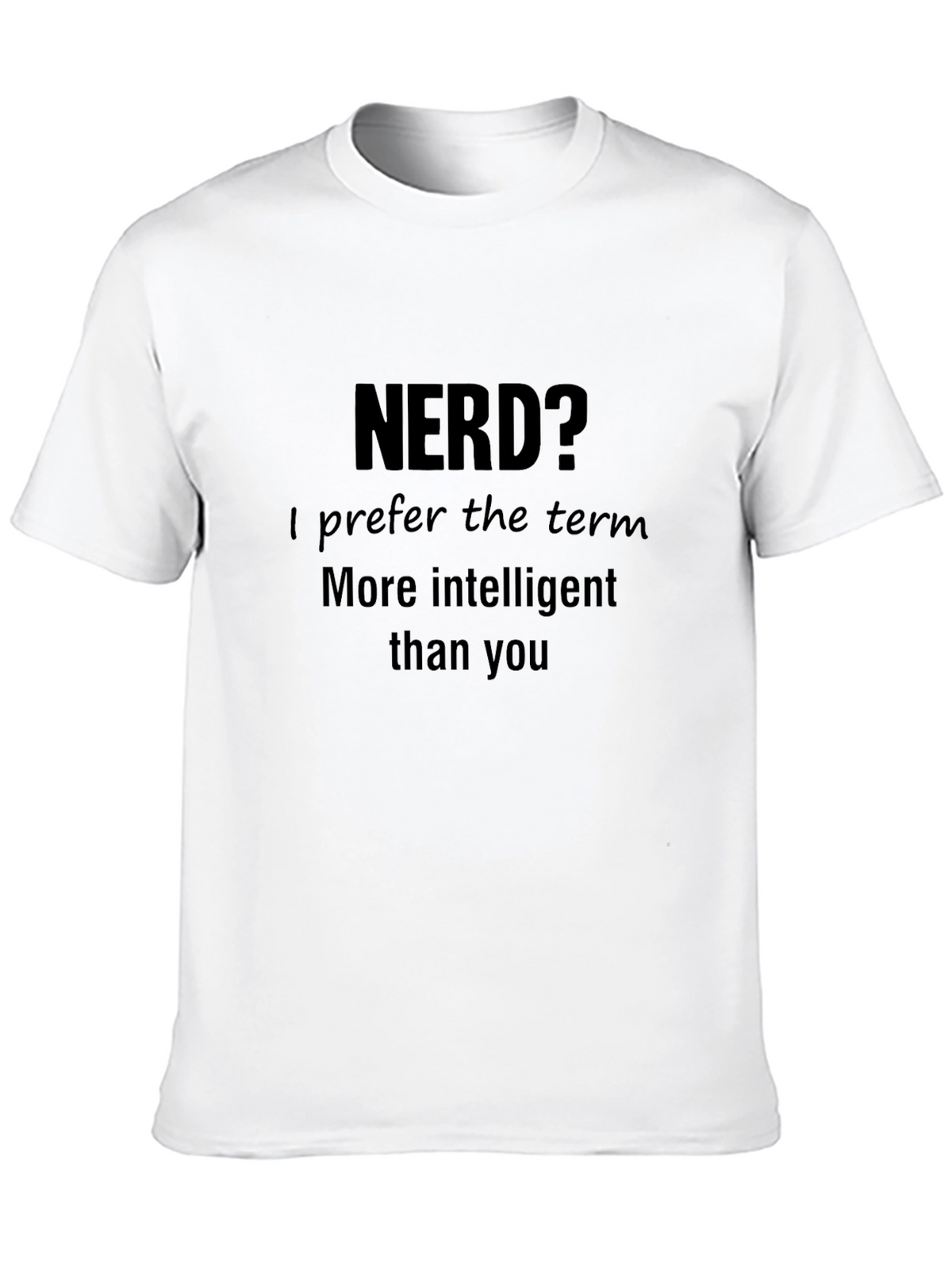 Nerd? Funny Sarcastic T-Shirt