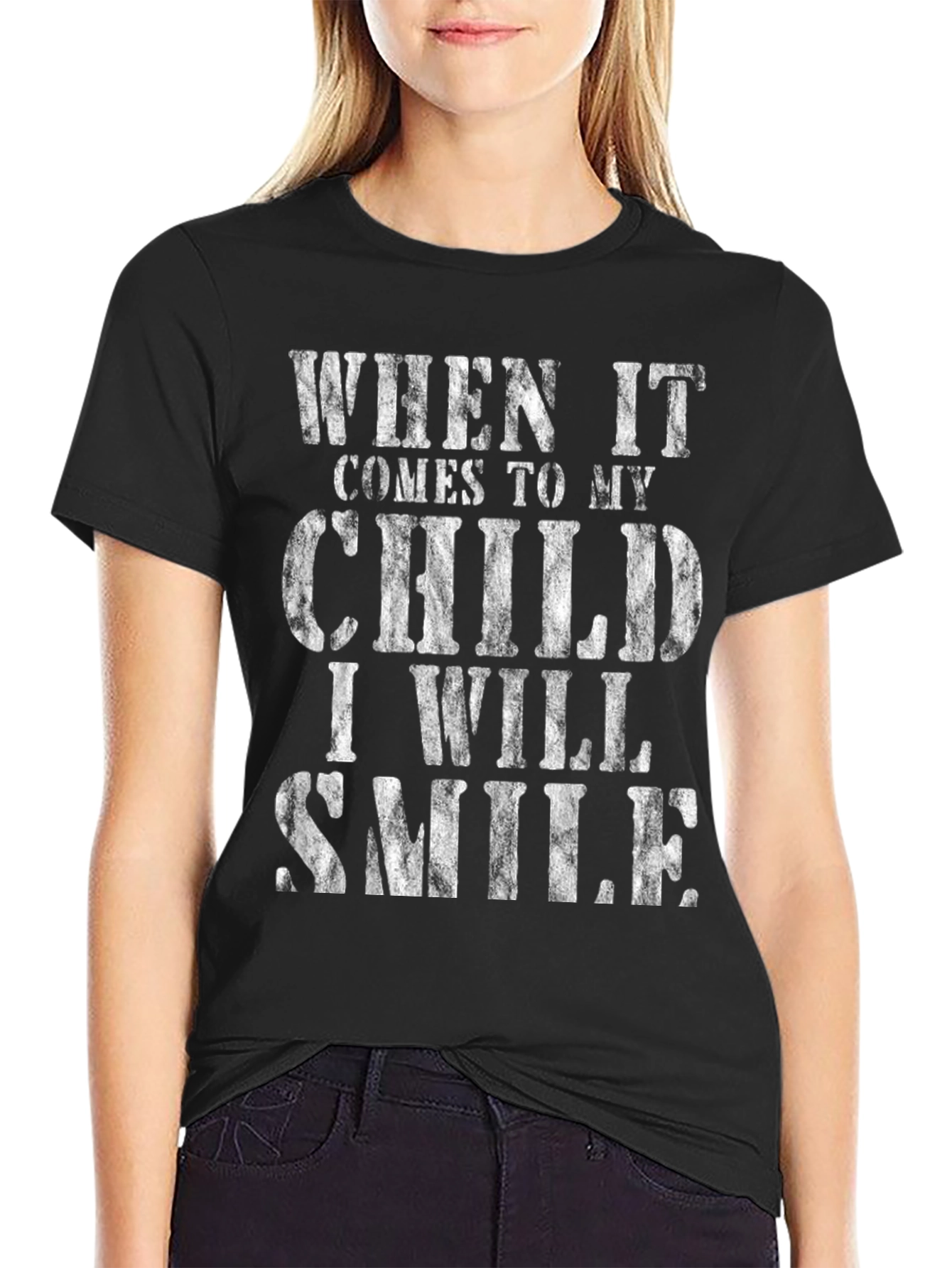 When it Comes to my Child T-Shirt