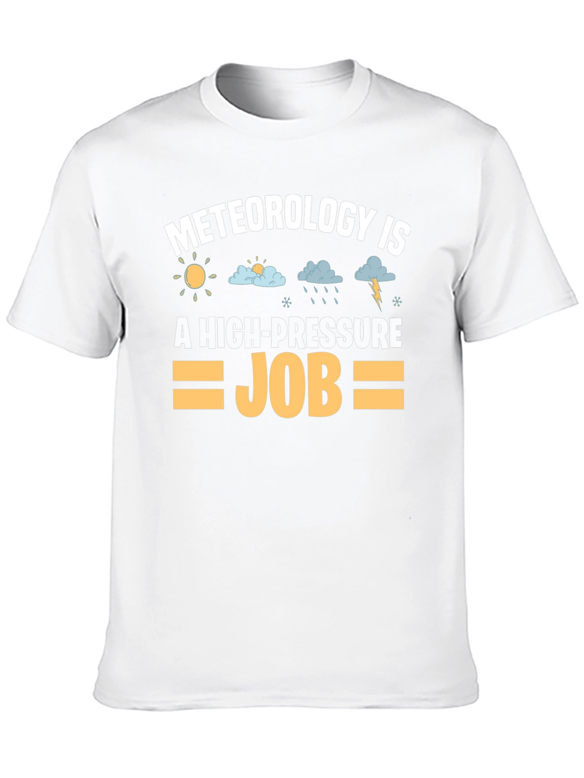 Meteorology High Pressure Job Graphic Tee