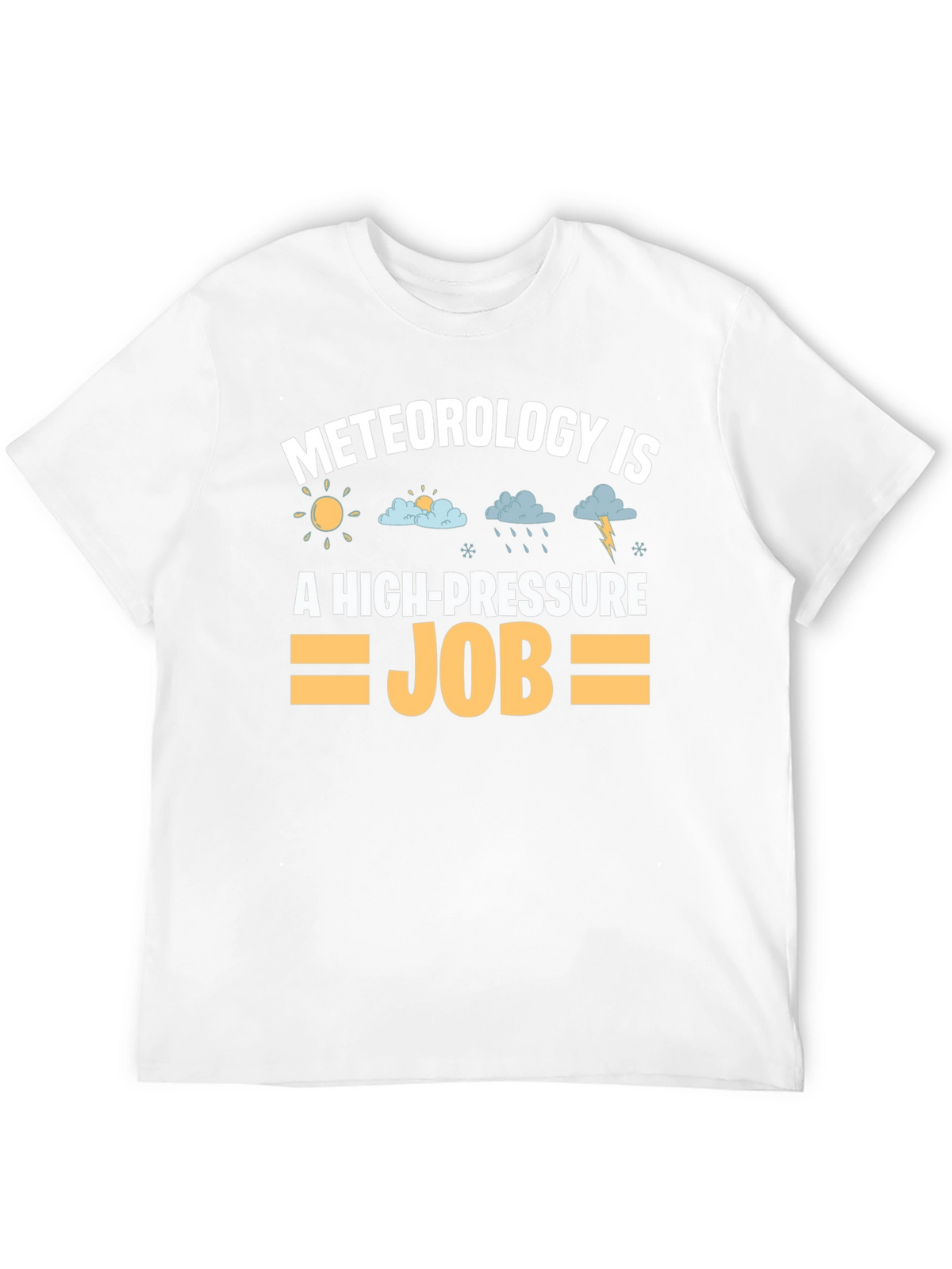 Meteorology High Pressure Job Graphic Tee