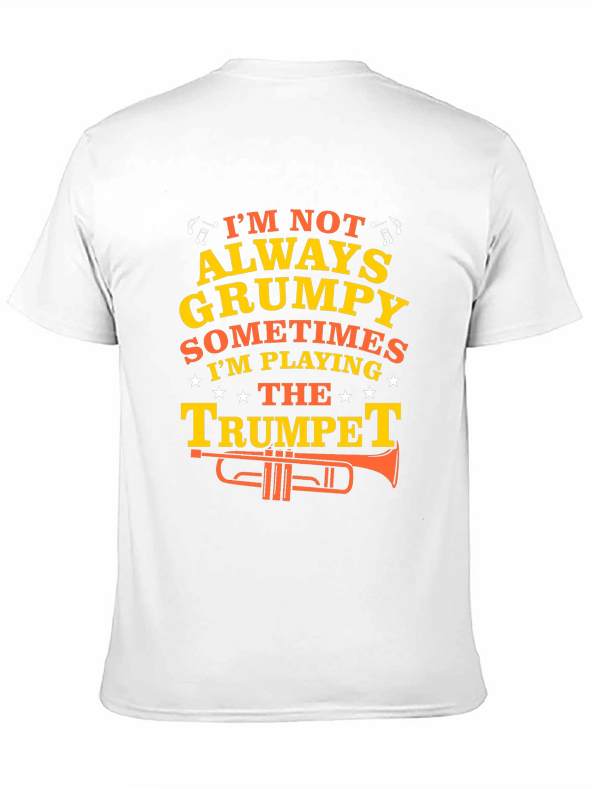 Grumpy Trumpet Player T-Shirt - Funny Musician Tee