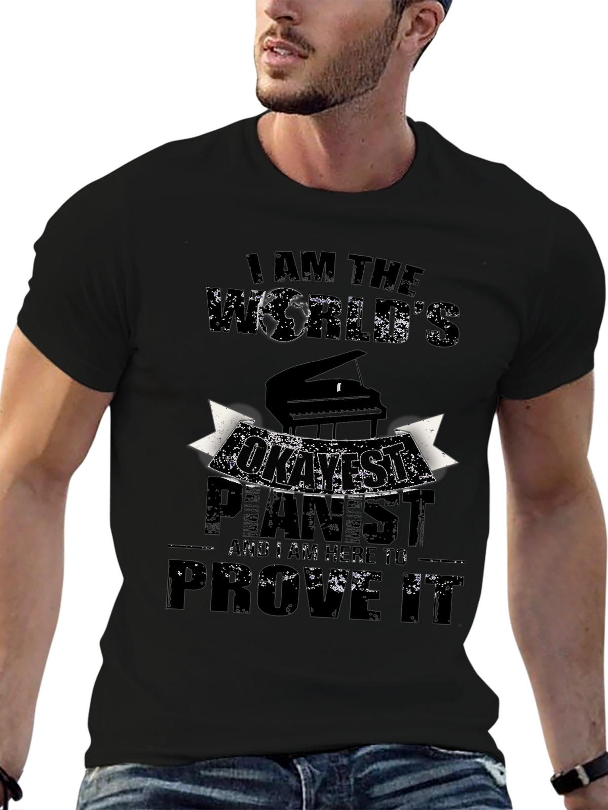 I am the Worlds Okayest Pianist T-Shirt