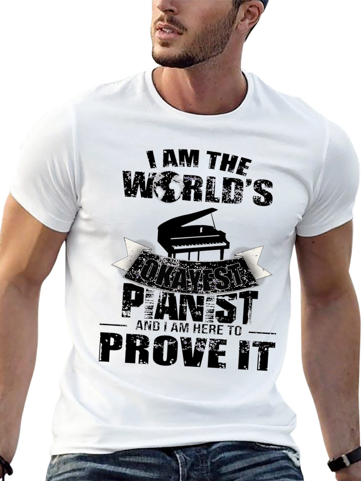 I am the Worlds Okayest Pianist T-Shirt