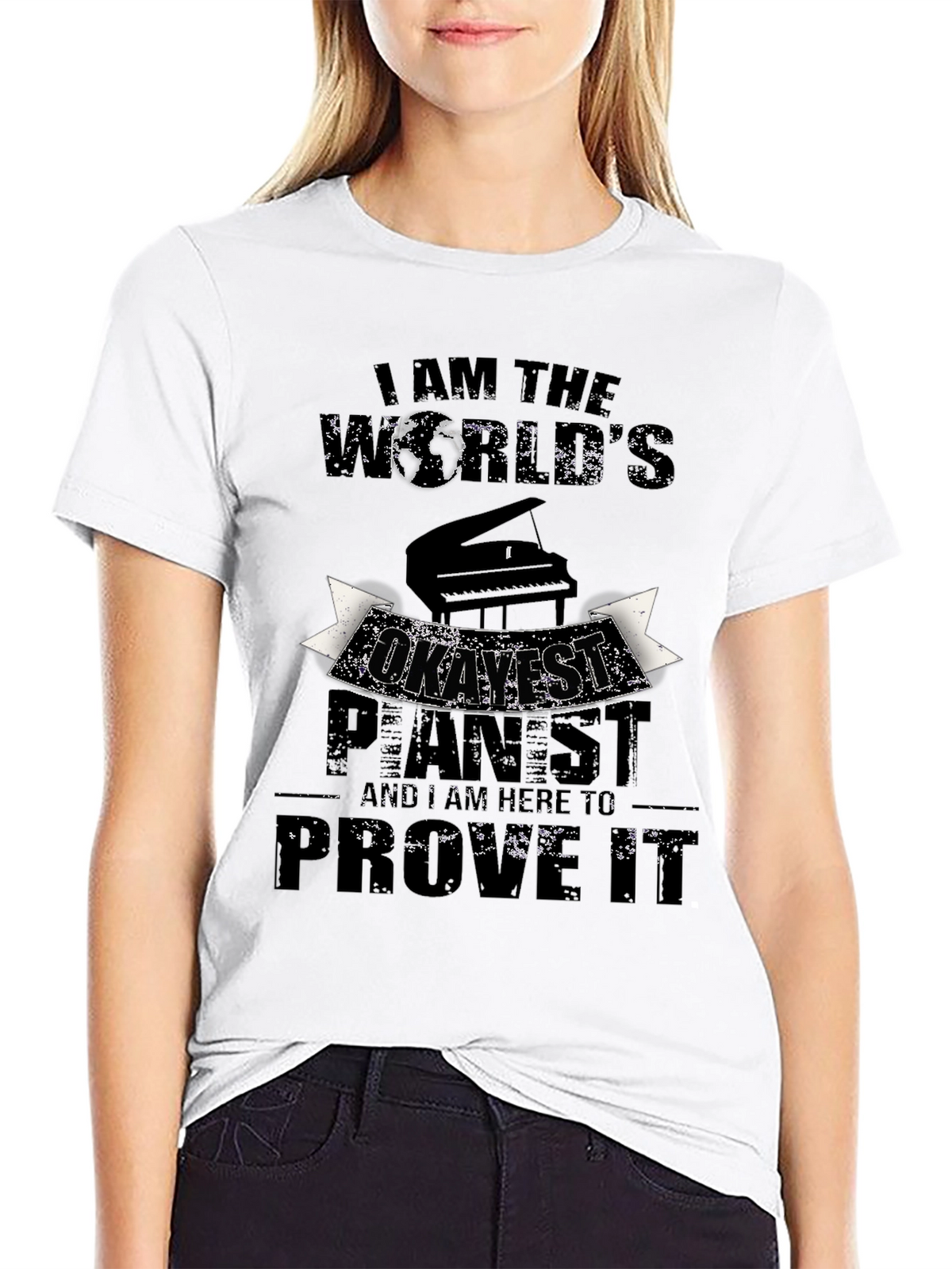 I am the Worlds Okayest Pianist T-Shirt