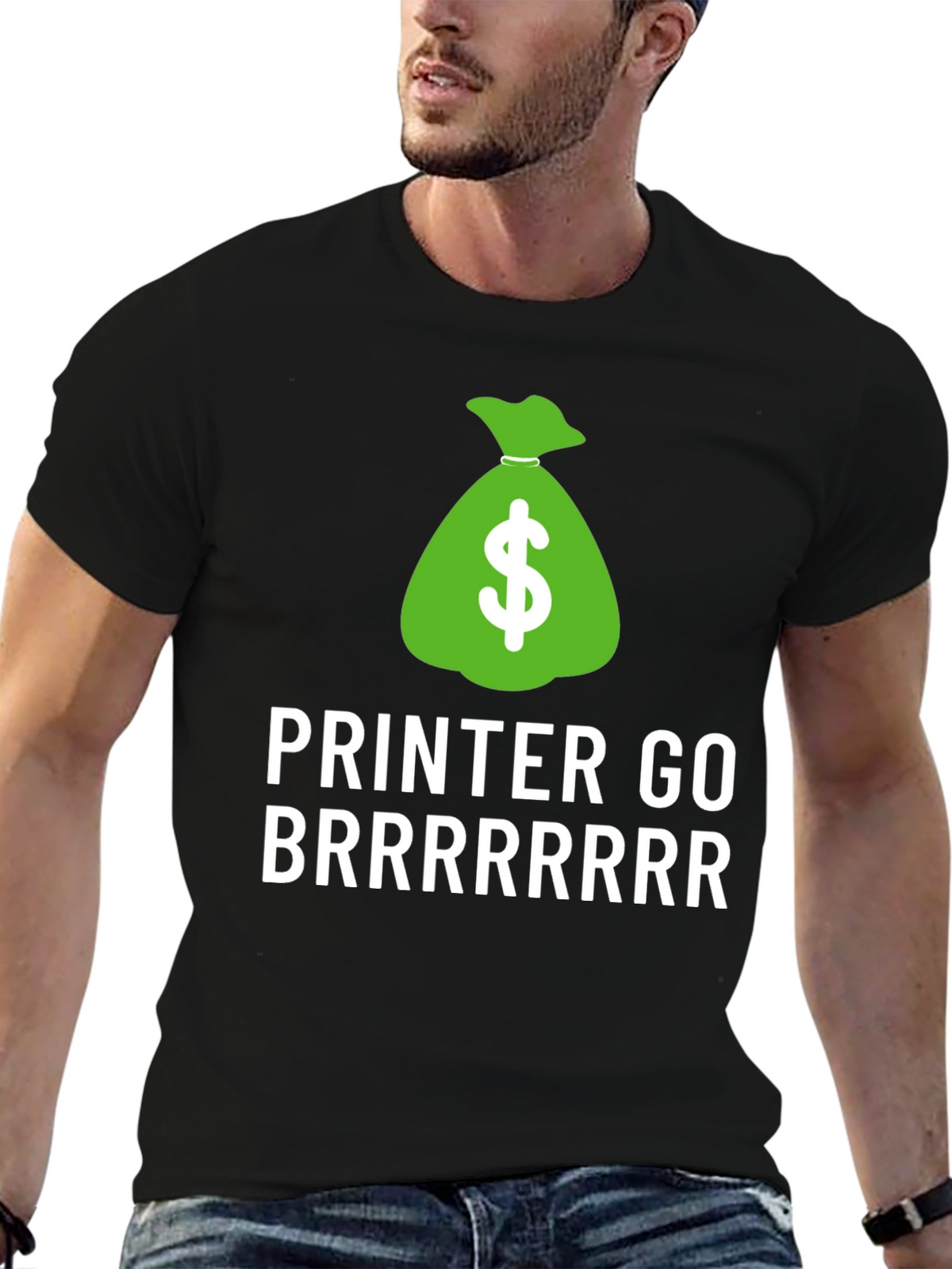 Money Printer Go Brrrrrr T-Shirt