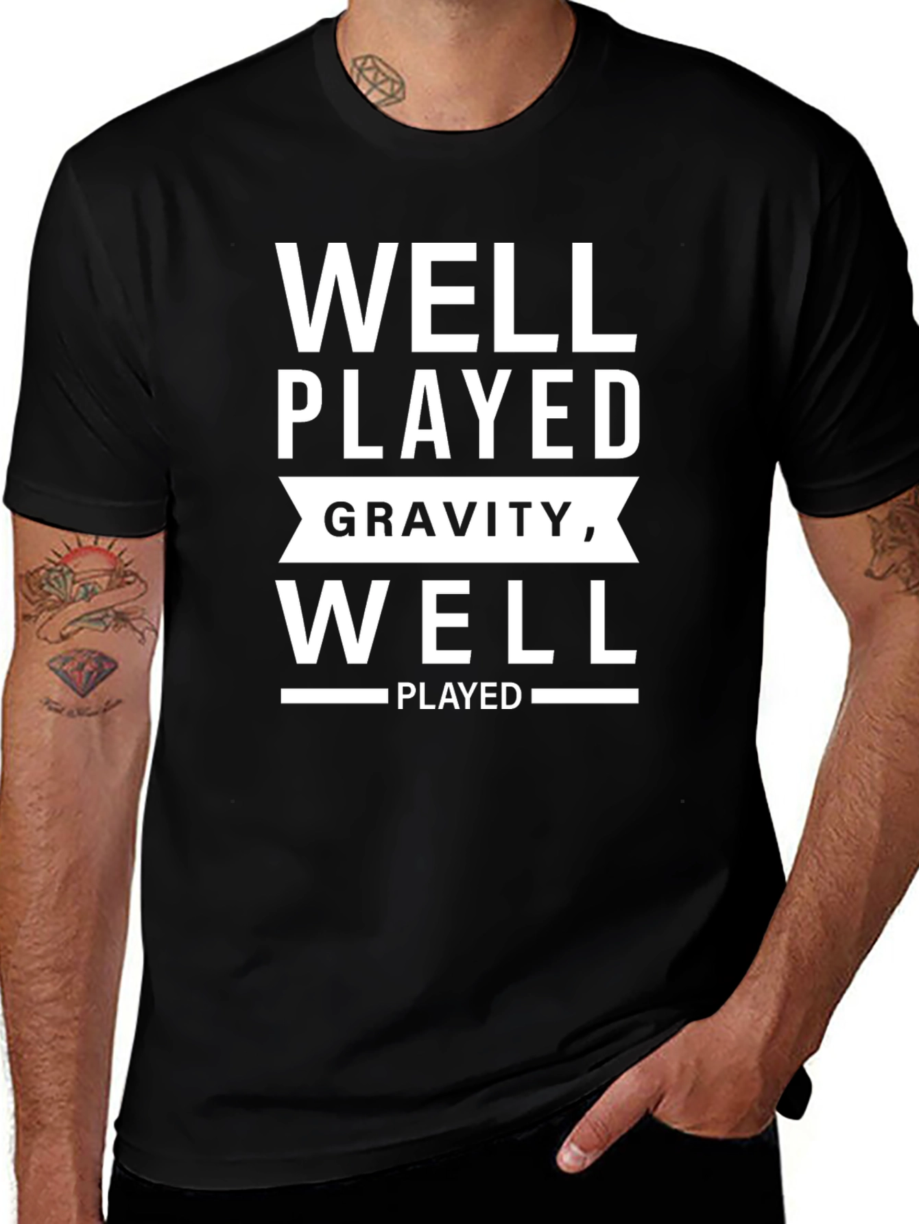 Well Played Gravity Well Played T-Shirt