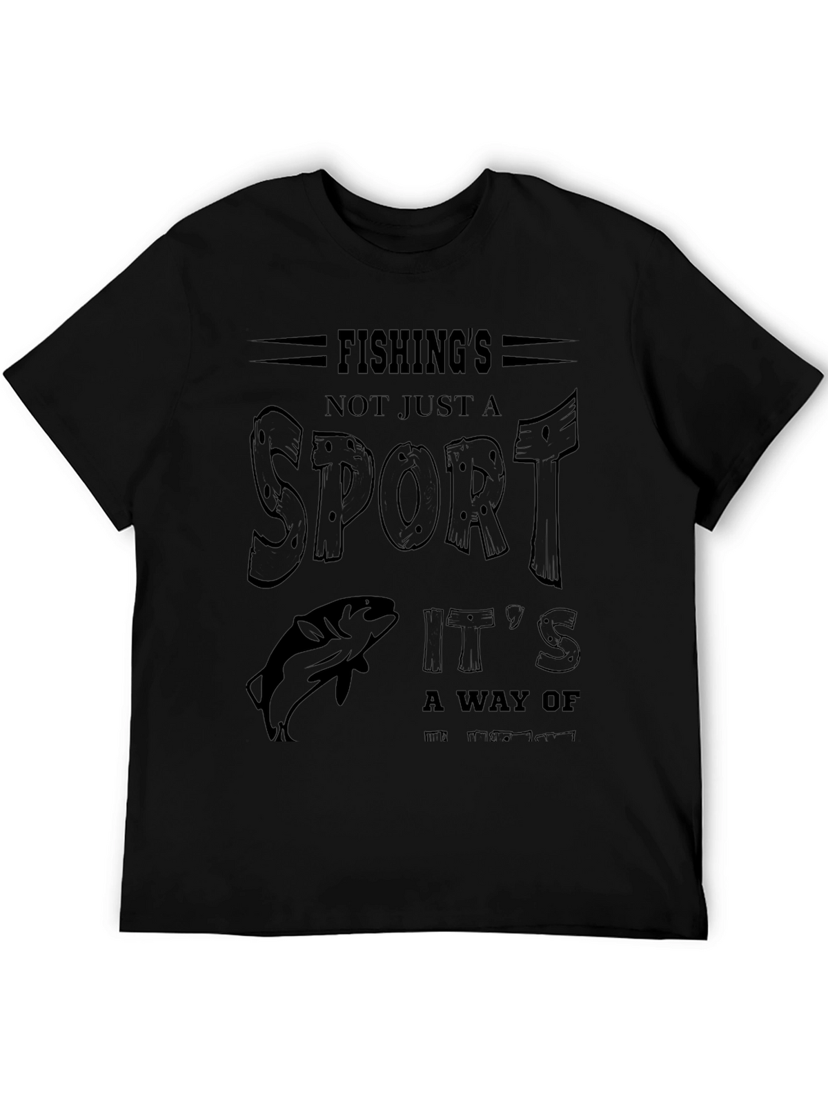 Fishings Not Just a Sport Graphic T-Shirt