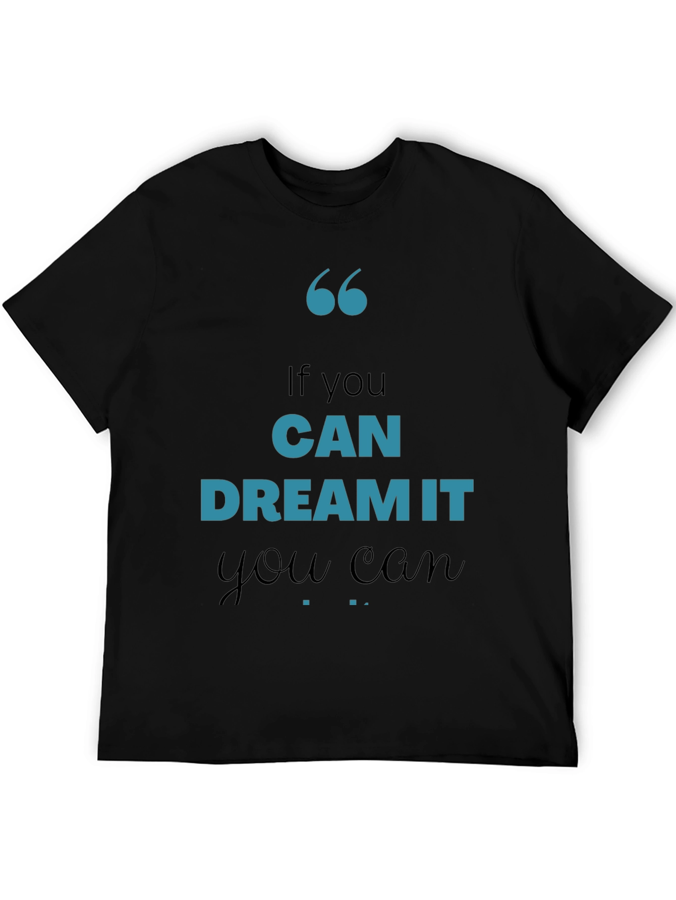 Dream It Black Graphic Tee