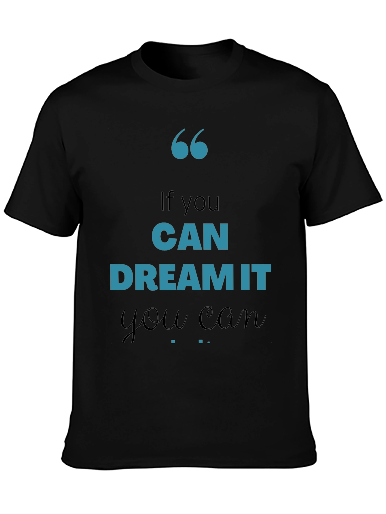 Dream It Black Graphic Tee