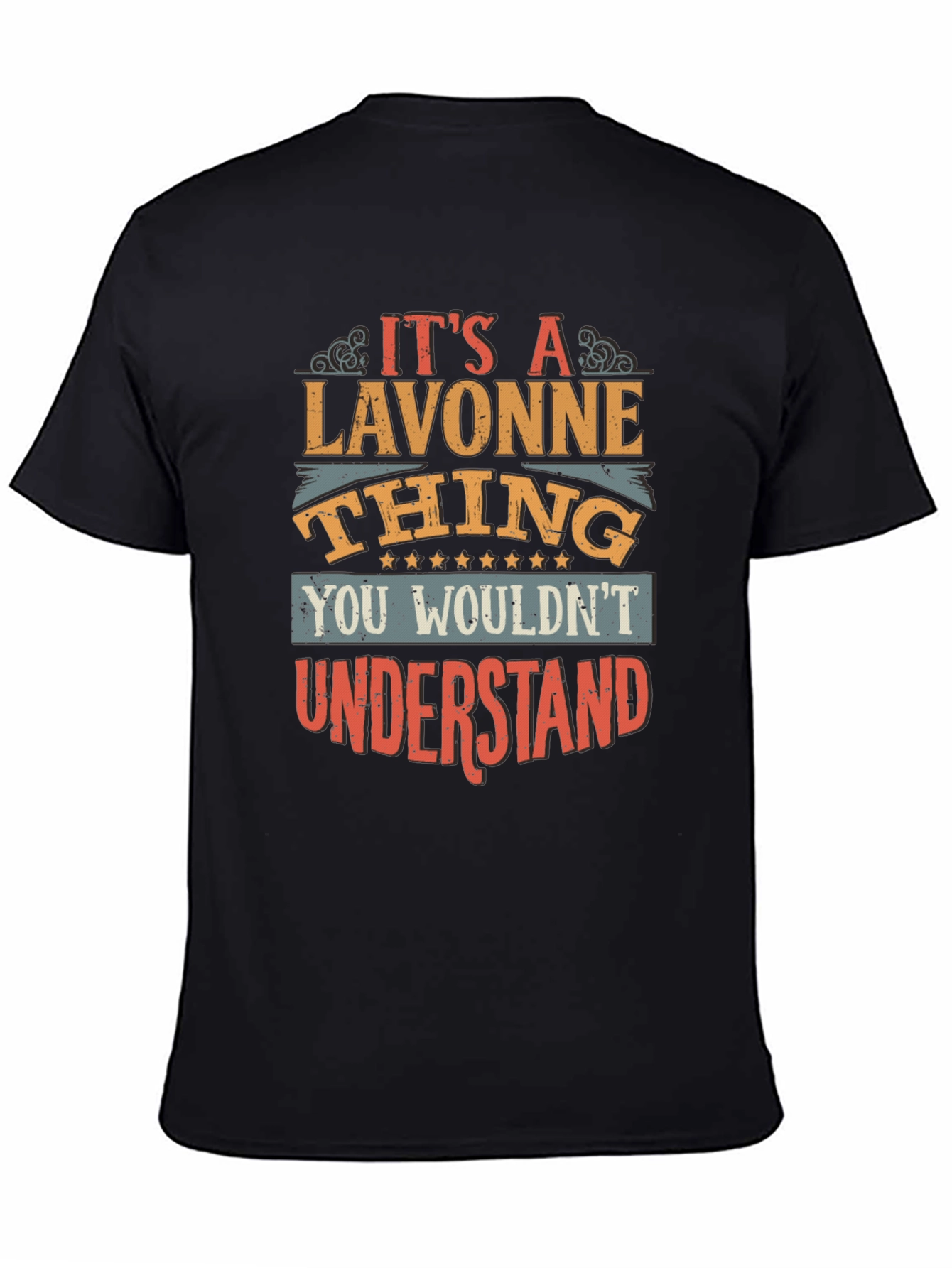 Lavonne Thing T-Shirt - You Wouldnt Understand Tee