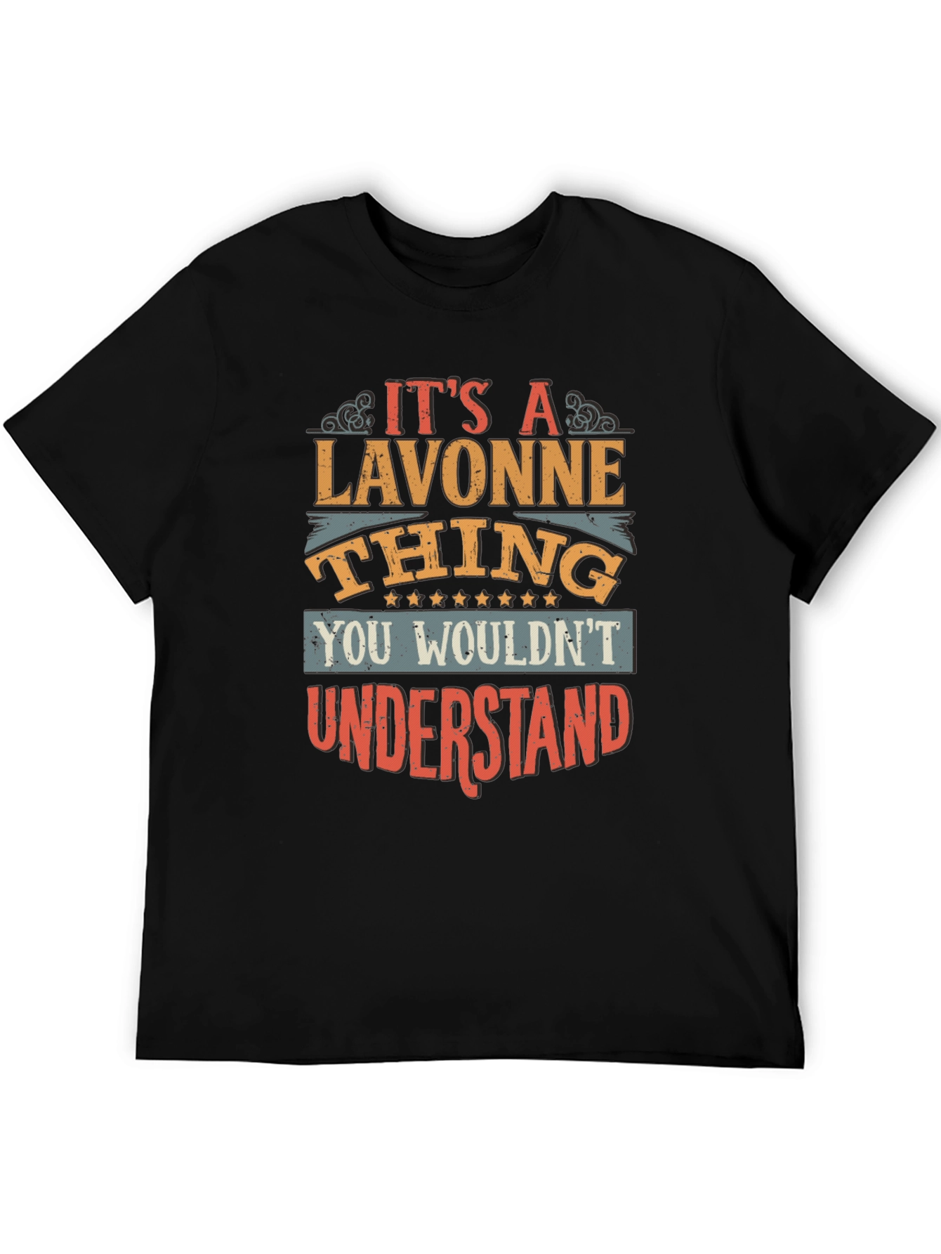 Lavonne Thing T-Shirt - You Wouldnt Understand Tee