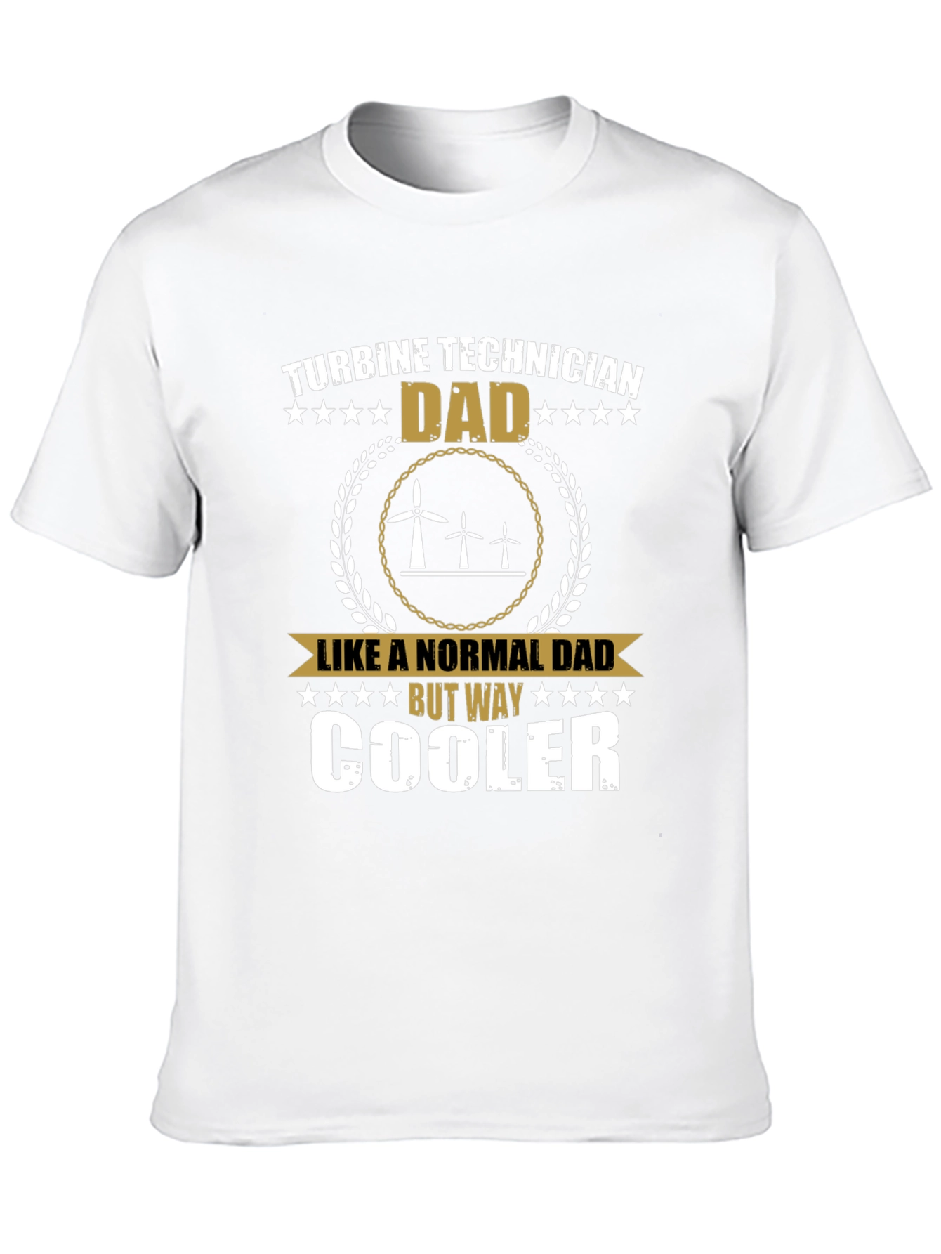 Turbine Technician Dad T-Shirt - Cool Dad Shirt
