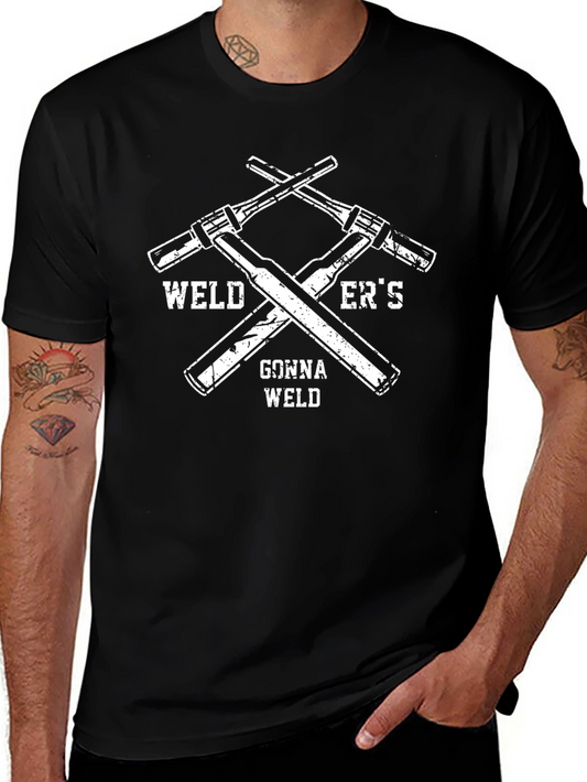 Welders Gonna Weld Black Graphic T-Shirt