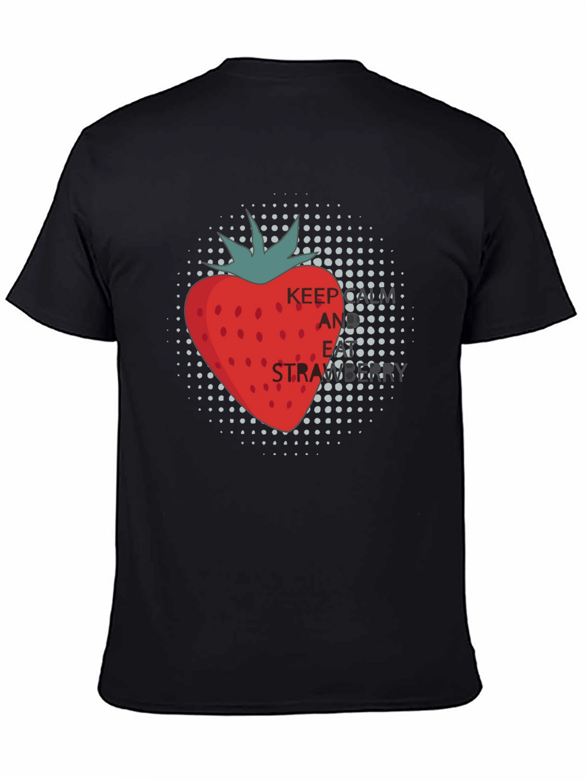 Keep and Eat Strawberries Black T-Shirt