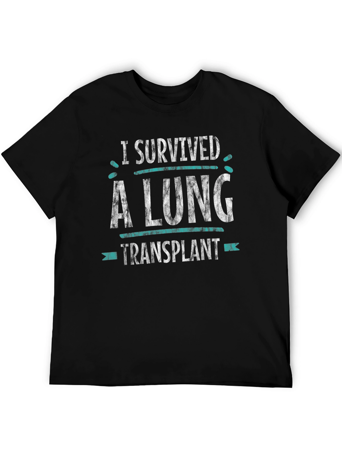 I Survived a Lung Transplant Graphic T-Shirt