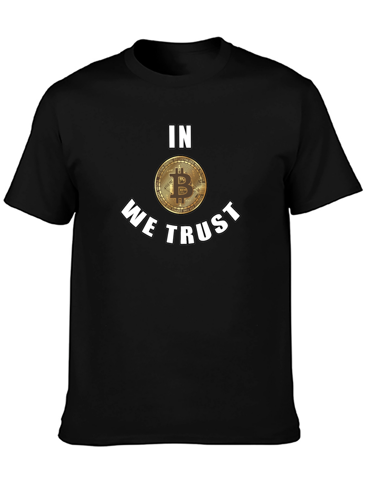 Bitcoin In We Trust Black T-Shirt