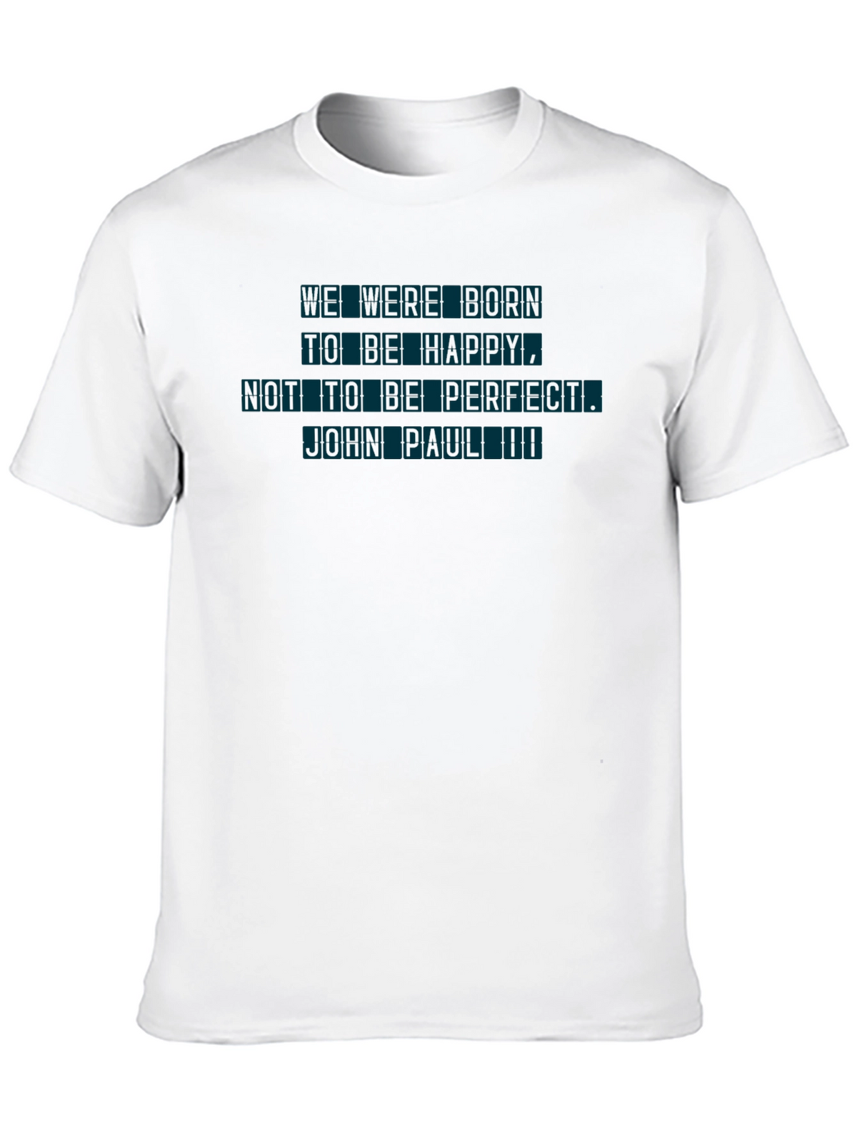 Inspirational Graphic T-Shirt - Born to Be Happy