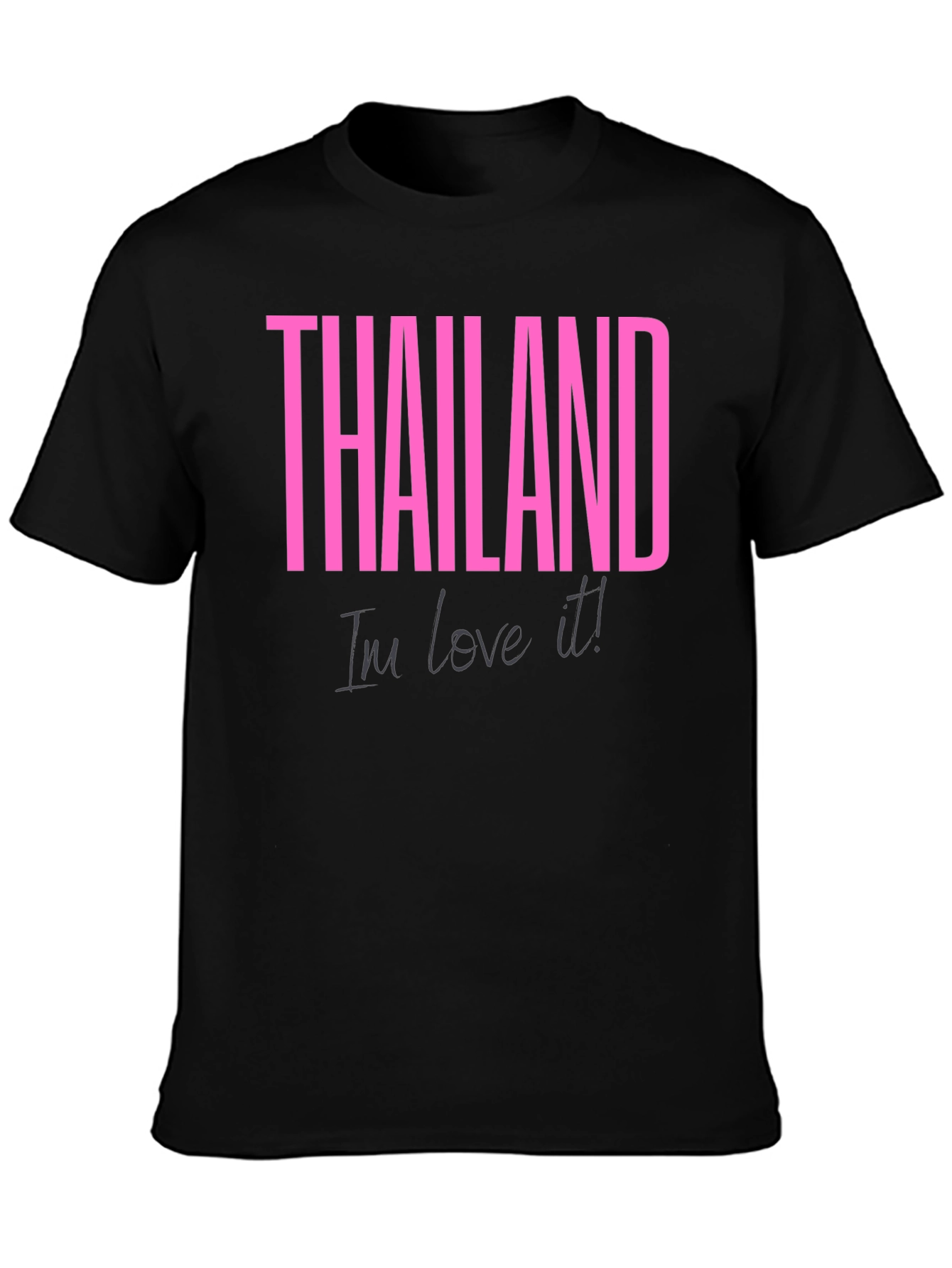 Thailand Im love it! T-Shirt