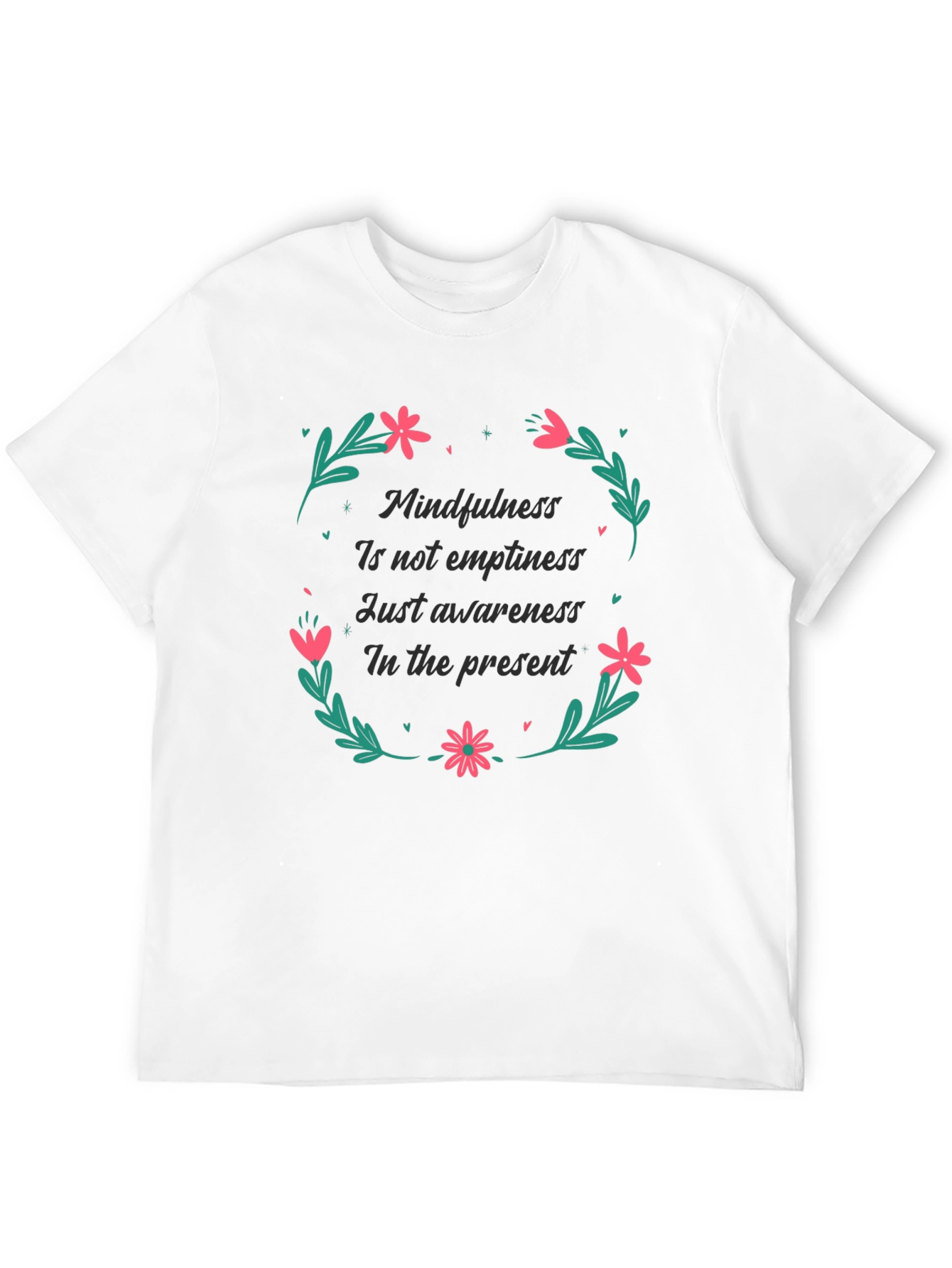 Mindfulness in the Present Black T-Shirt