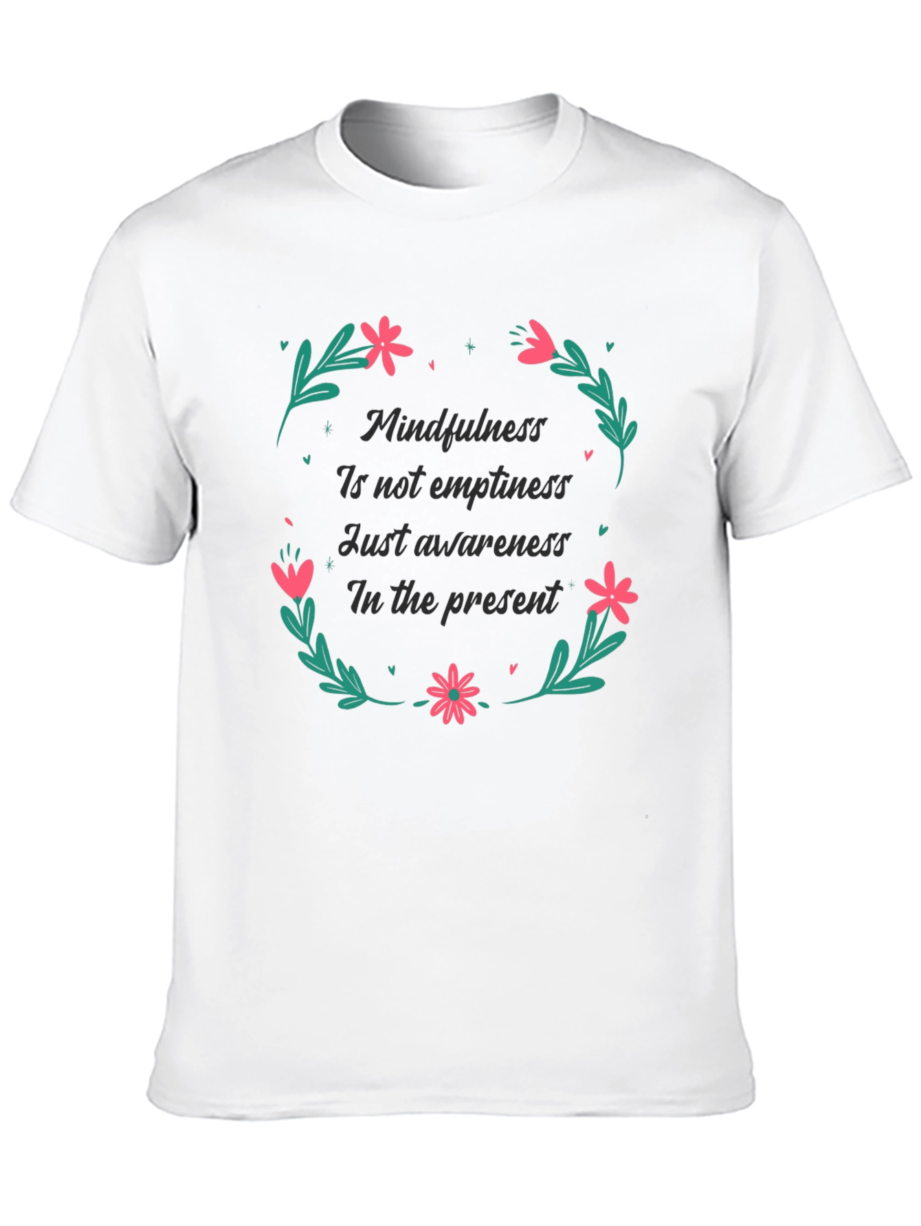 Mindfulness in the Present Black T-Shirt