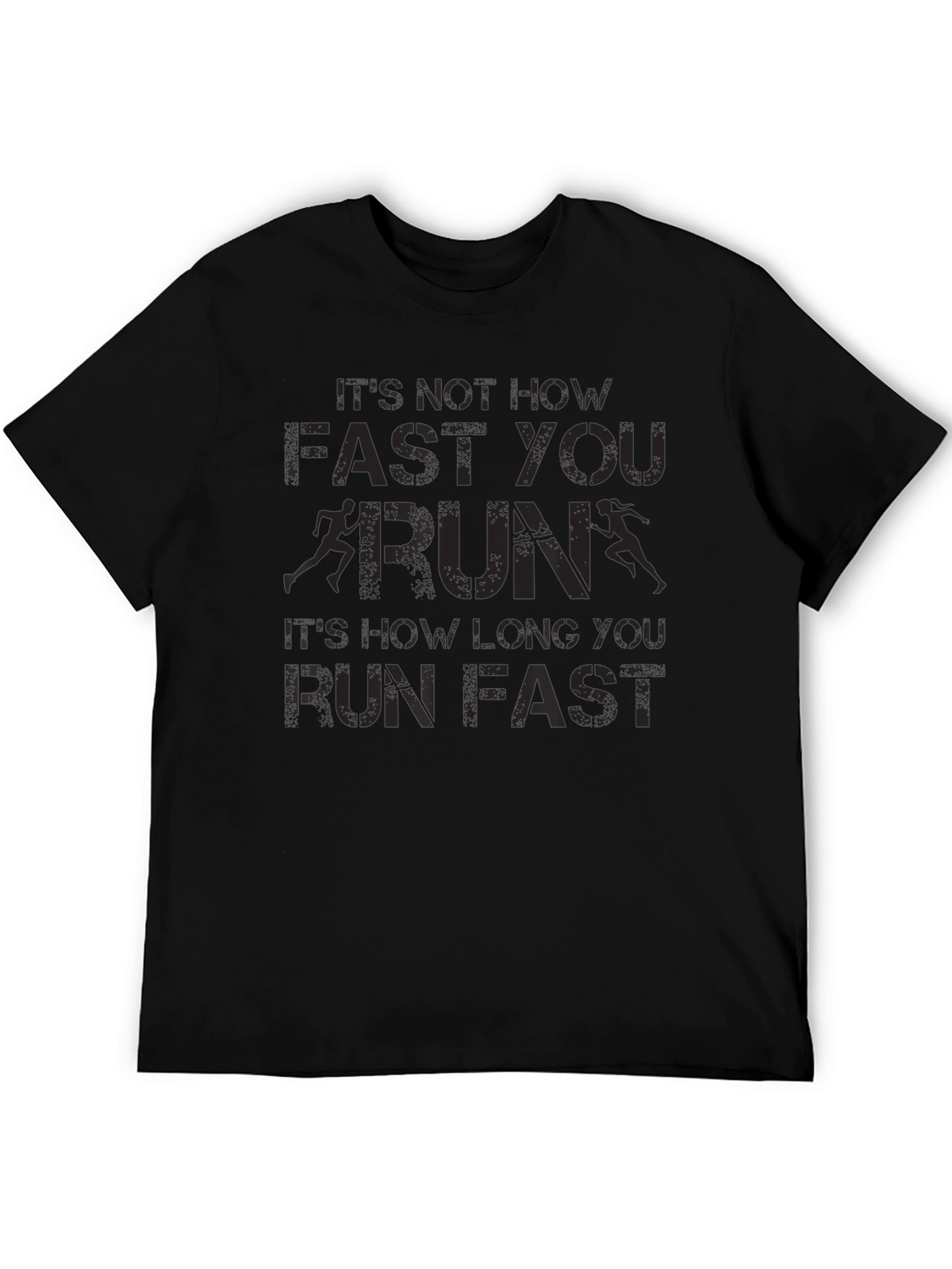 Its Not How Fast You Run T-Shirt