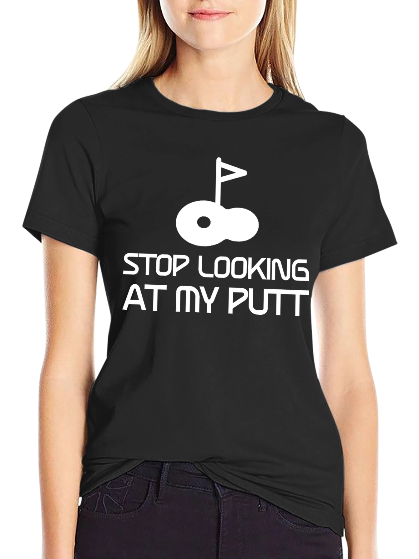 Funny Golf T-Shirt - Stop Looking At My Putt