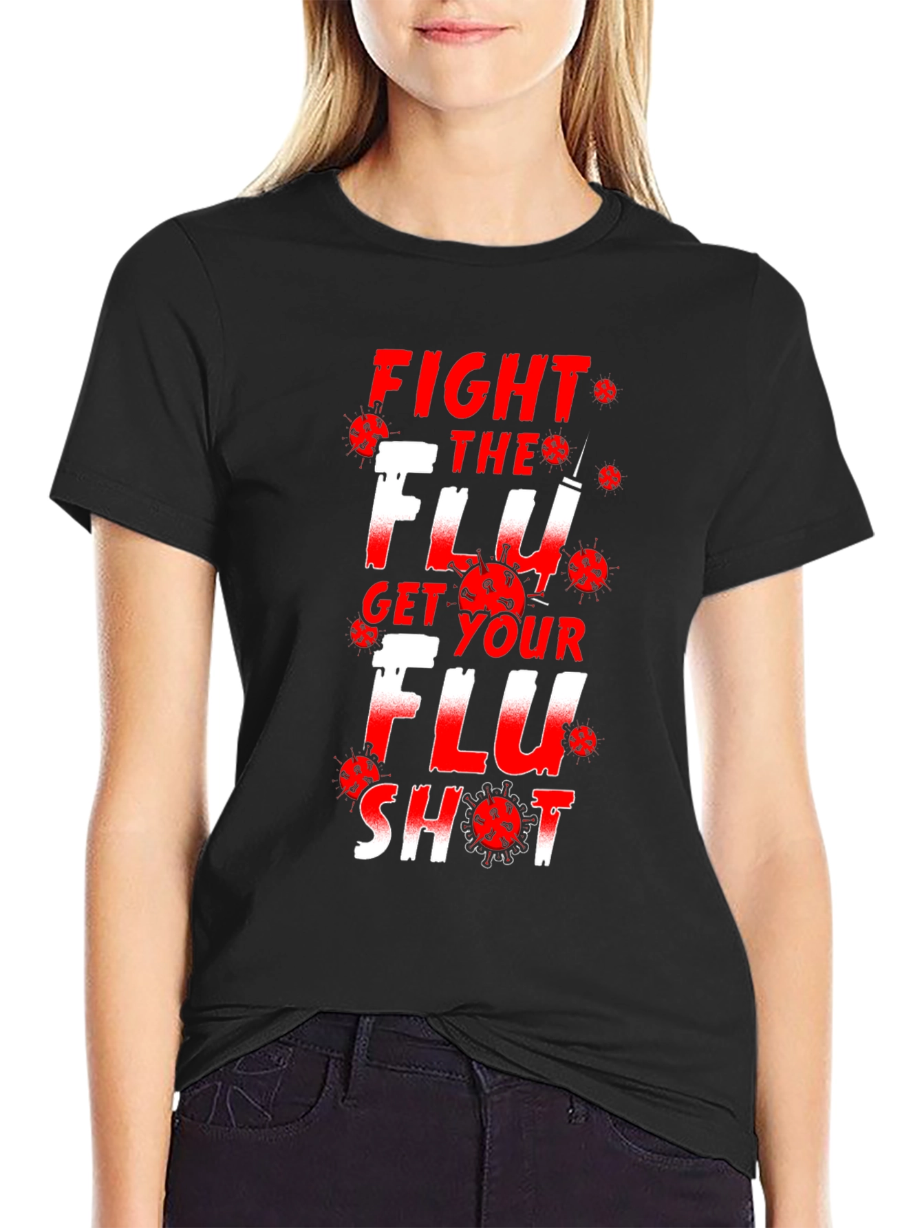 Fight the Flu Get Your Flu Shot Graphic T-Shirt