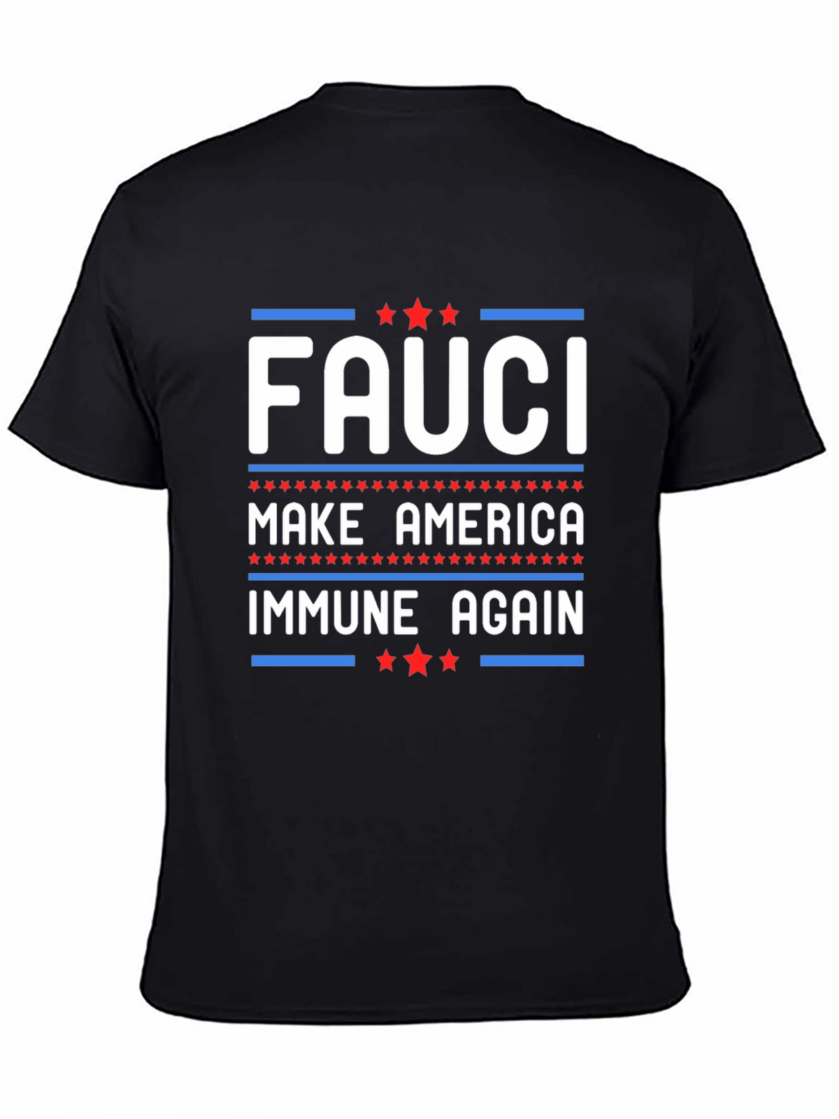 Fauci Make America Immune Again T-Shirt