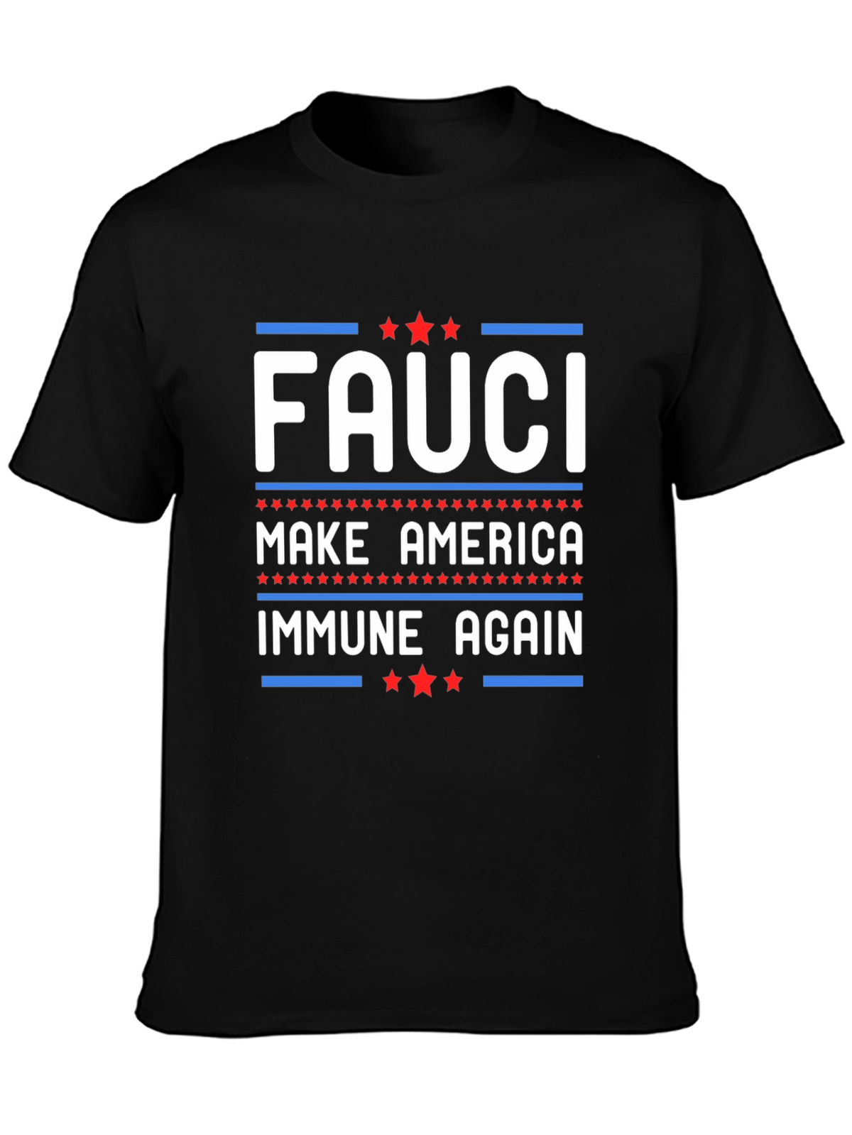 Fauci Make America Immune Again T-Shirt