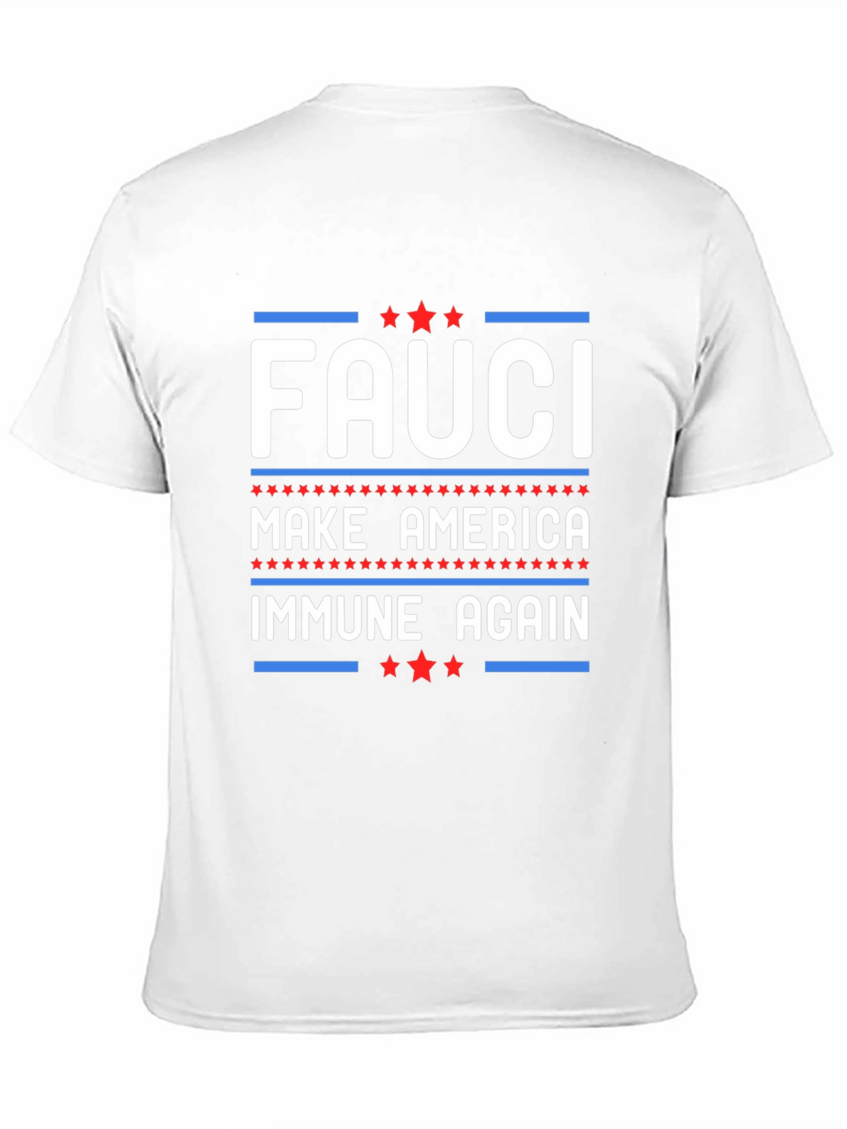 Fauci Make America Immune Again T-Shirt