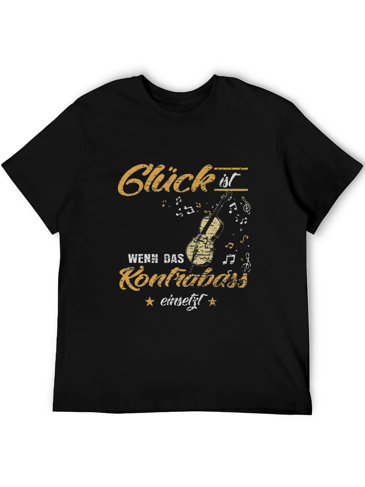 Glück ist Wenn Das Kontrabass Einsetzt T-Shirt
