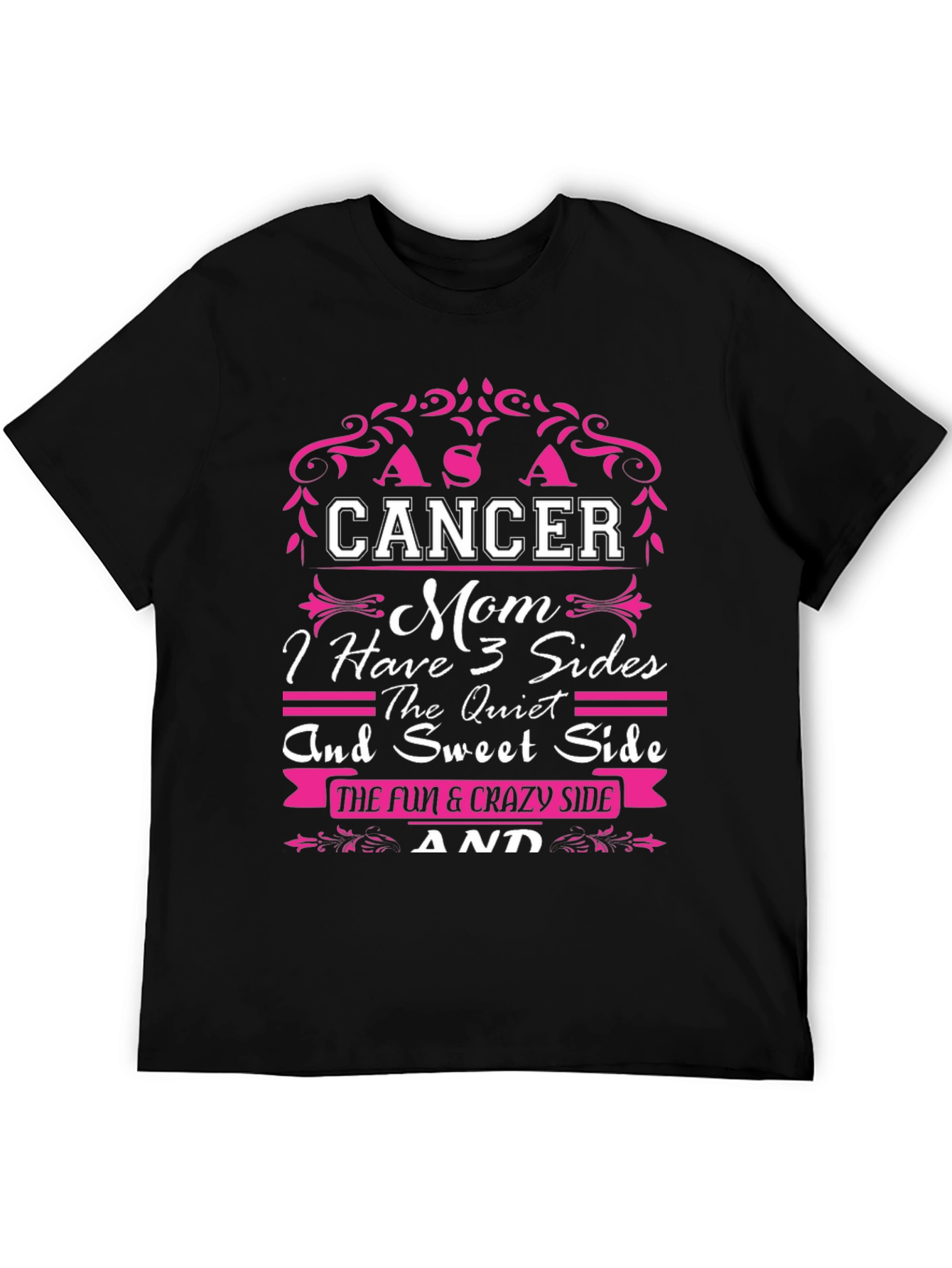 Cancer Mom T-Shirt: 3 Sides Design
