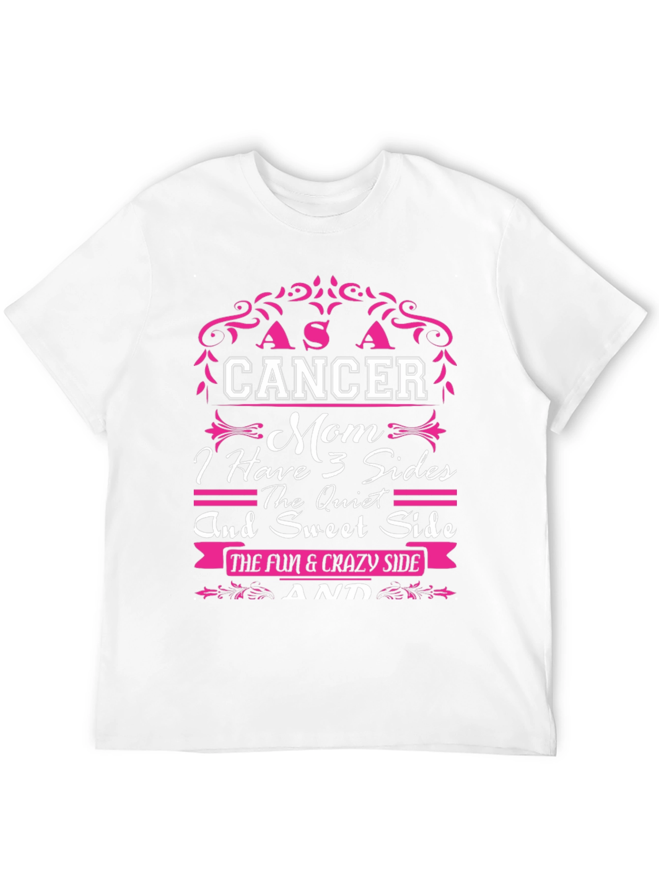 Cancer Mom T-Shirt: 3 Sides Design