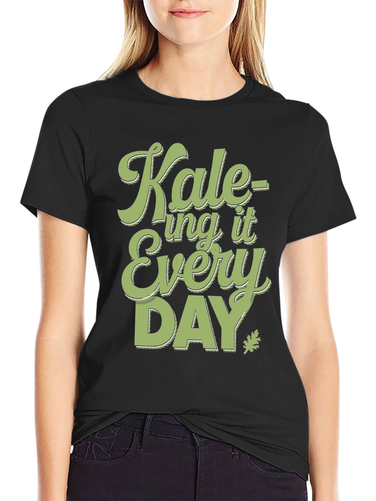 Kale-ing It Every Day T-Shirt - Fun Vegan Tee