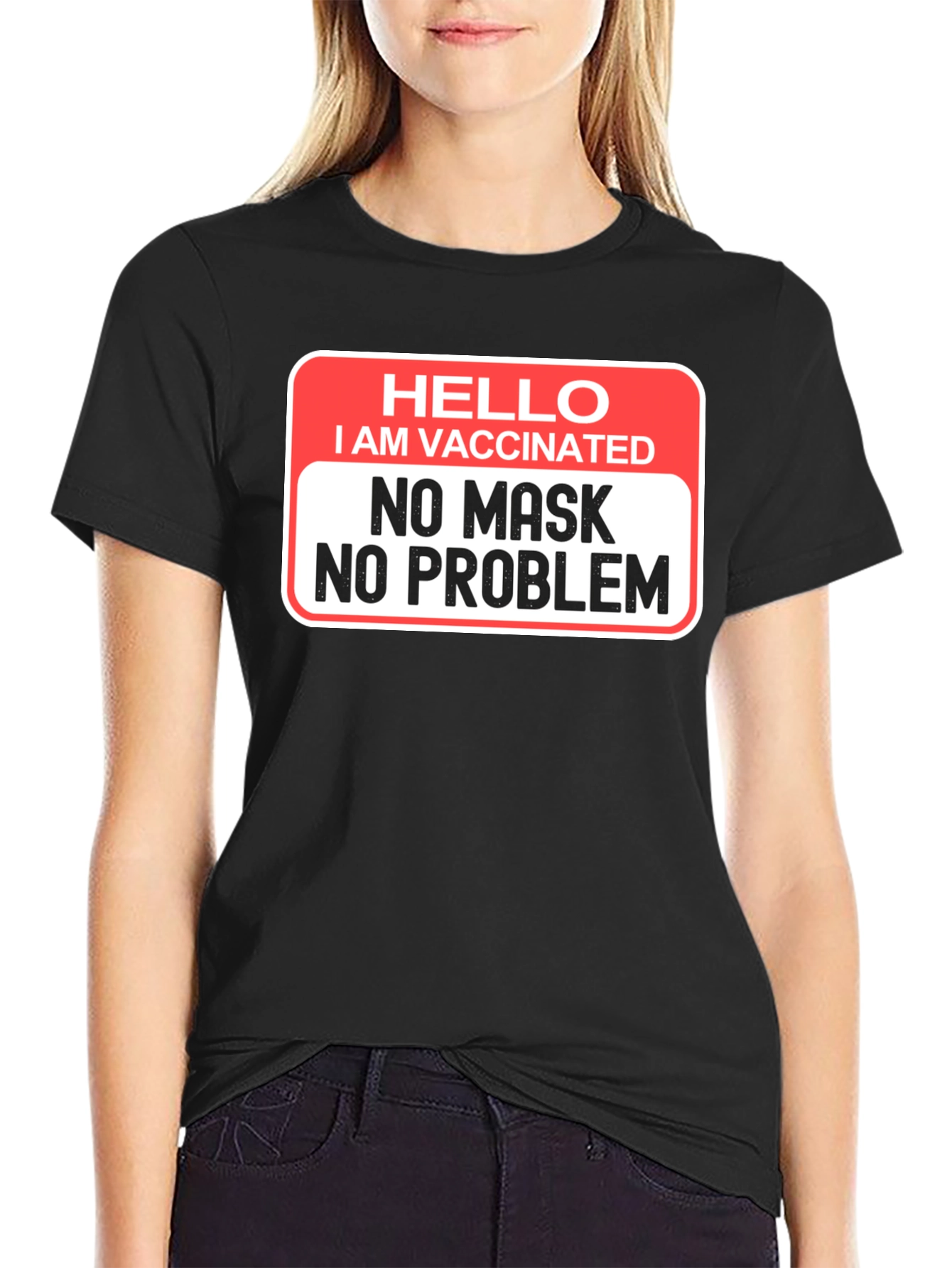 Vaccinated No Mask No Problem T-Shirt