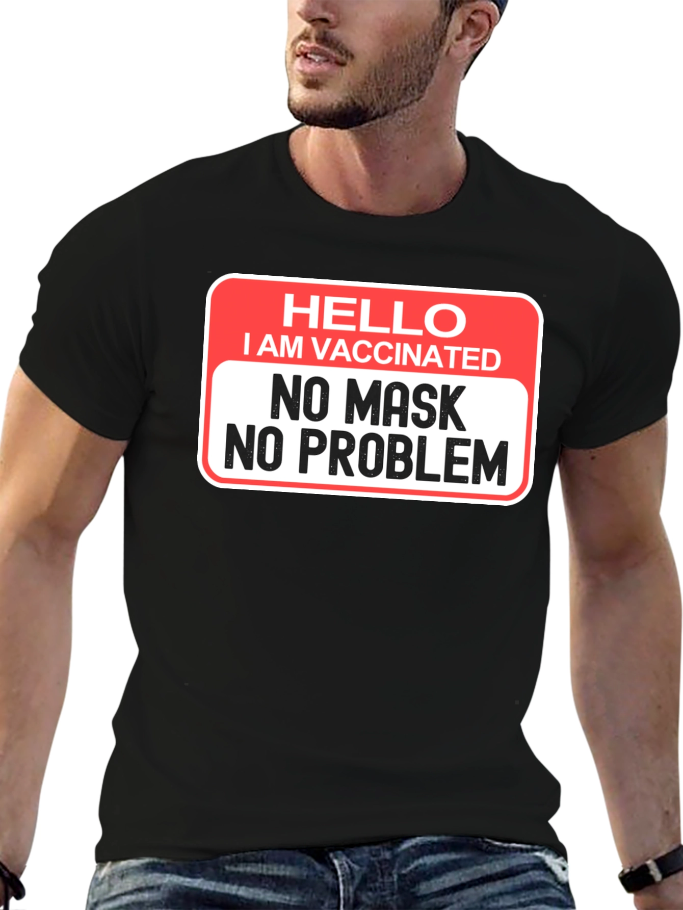 Vaccinated No Mask No Problem T-Shirt