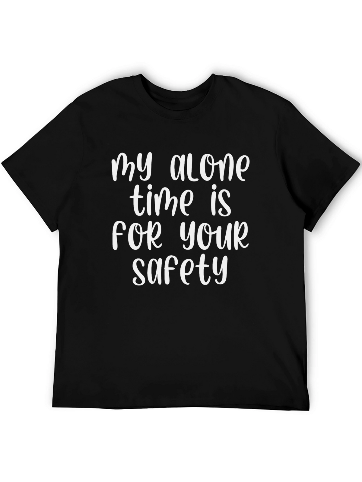 Funny Alone Time Safety Graphic Tee