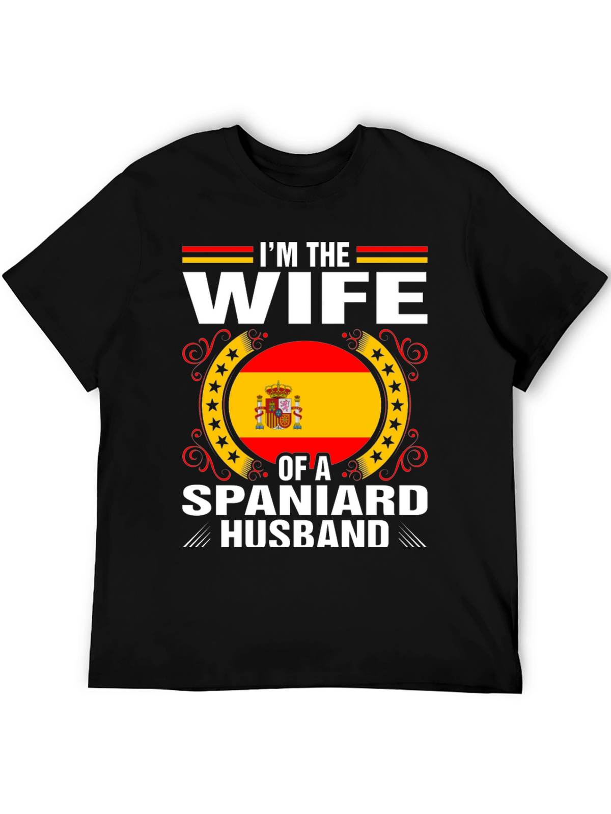 Im The Wife Of A Spaniard Husband T-Shirt