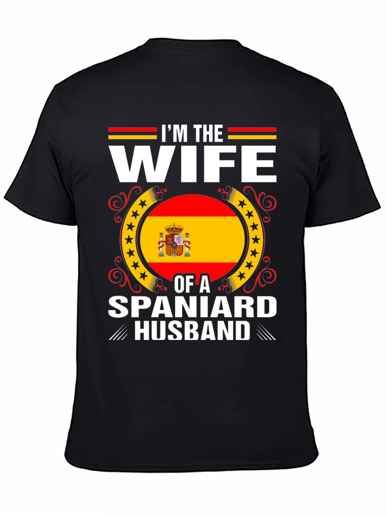 Im The Wife Of A Spaniard Husband T-Shirt