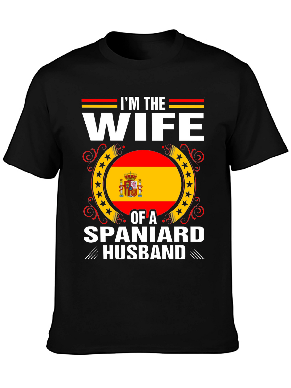 Im The Wife Of A Spaniard Husband T-Shirt