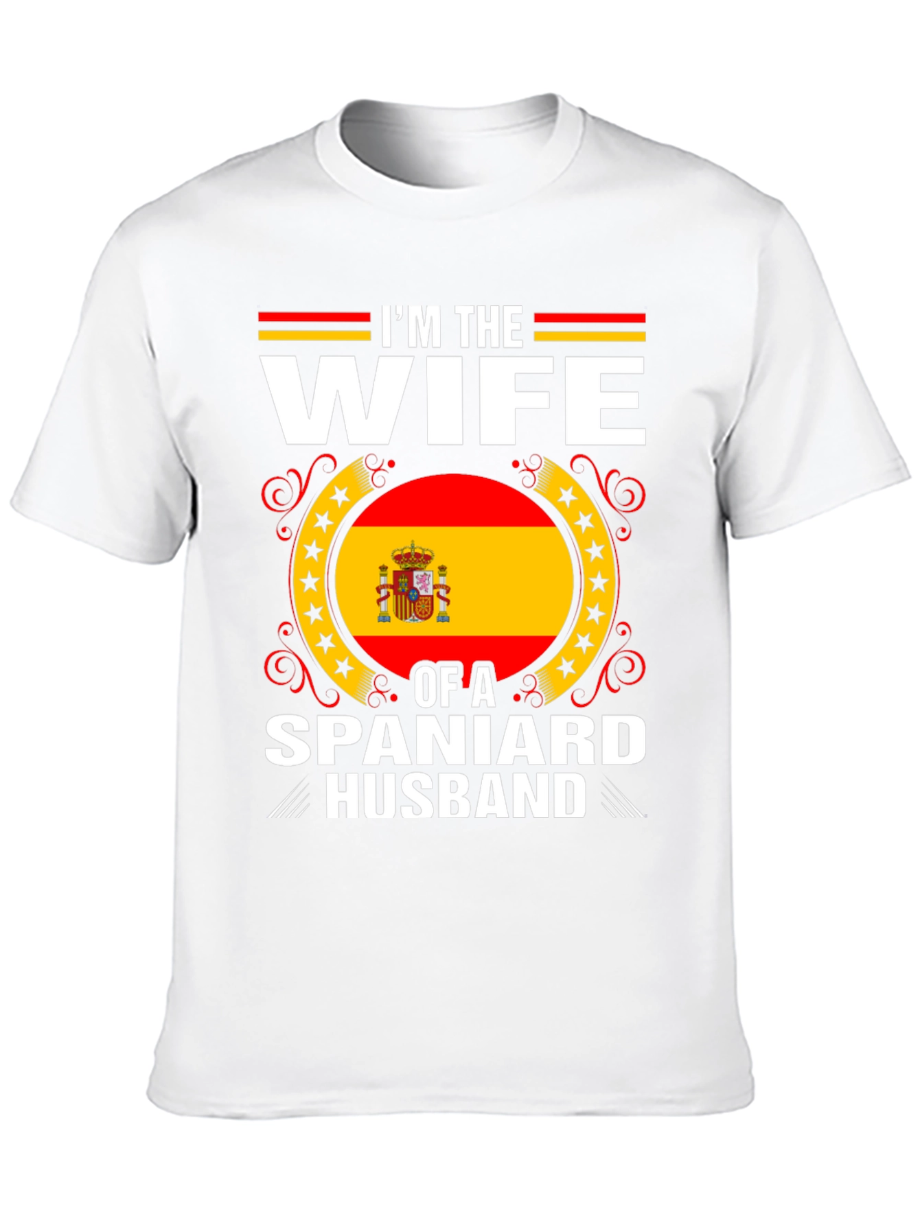 Im The Wife Of A Spaniard Husband T-Shirt