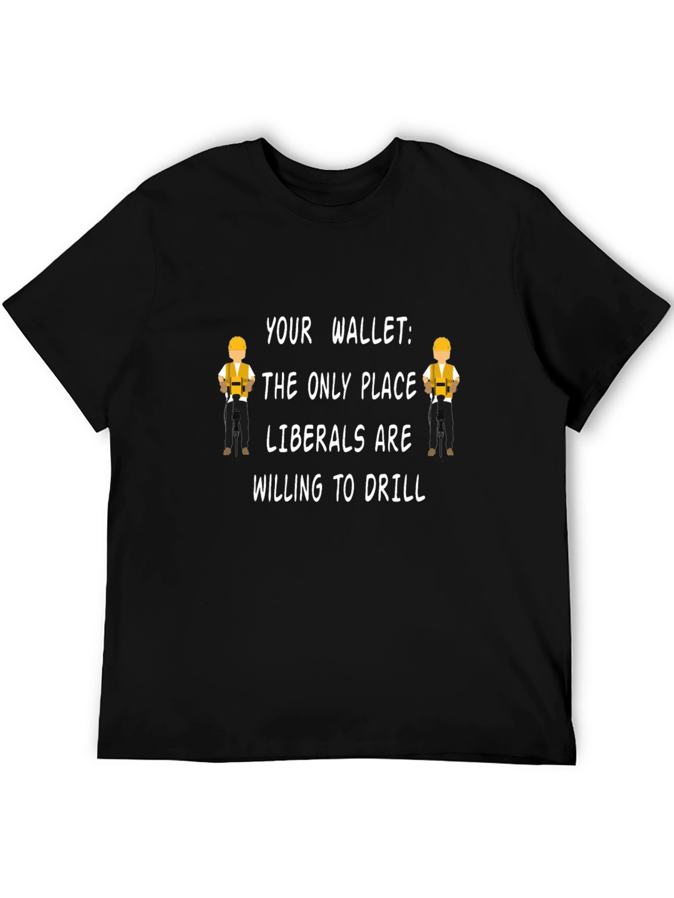 Political Slogan T-Shirt: Liberals & Wallets