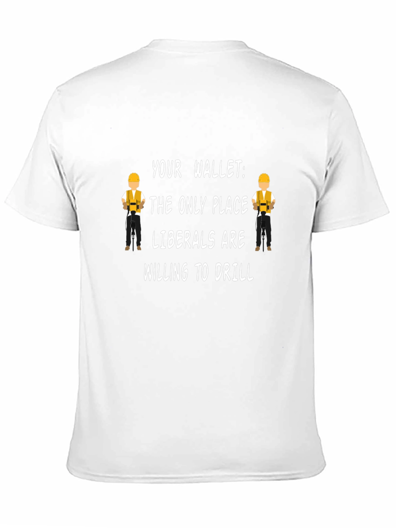 Political Slogan T-Shirt: Liberals & Wallets