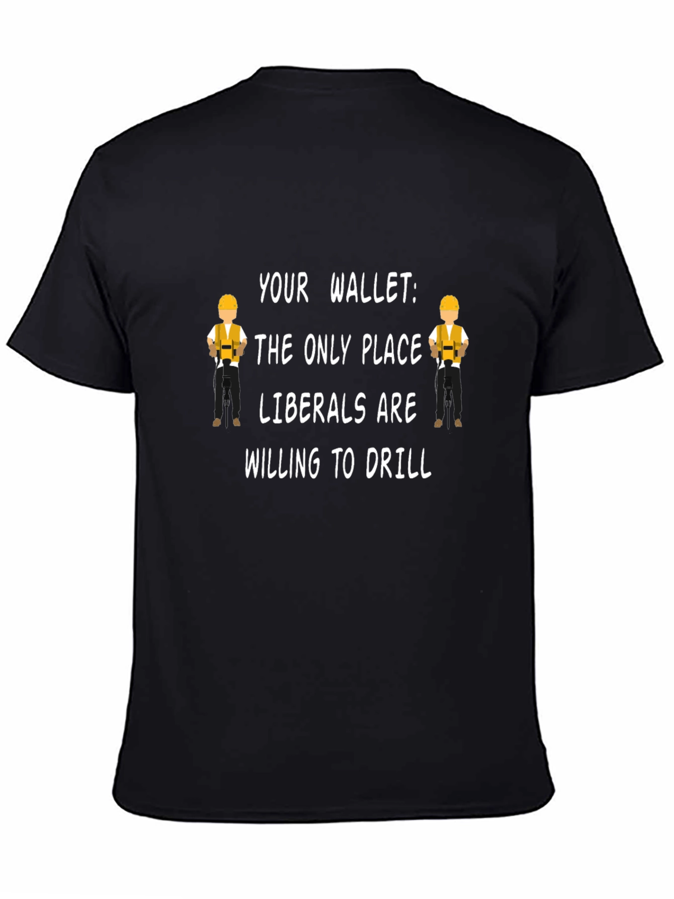 Political Slogan T-Shirt: Liberals & Wallets