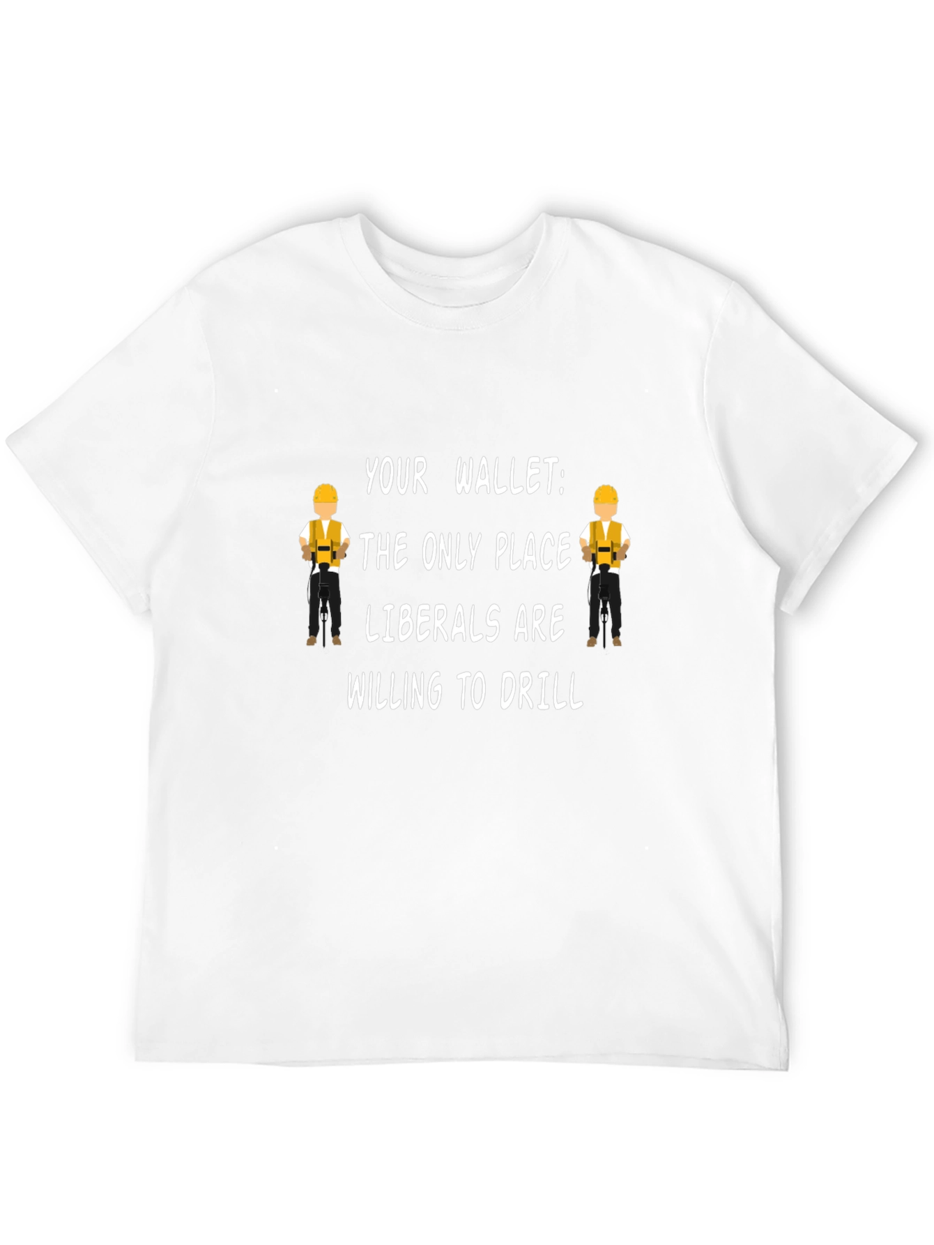 Political Slogan T-Shirt: Liberals & Wallets