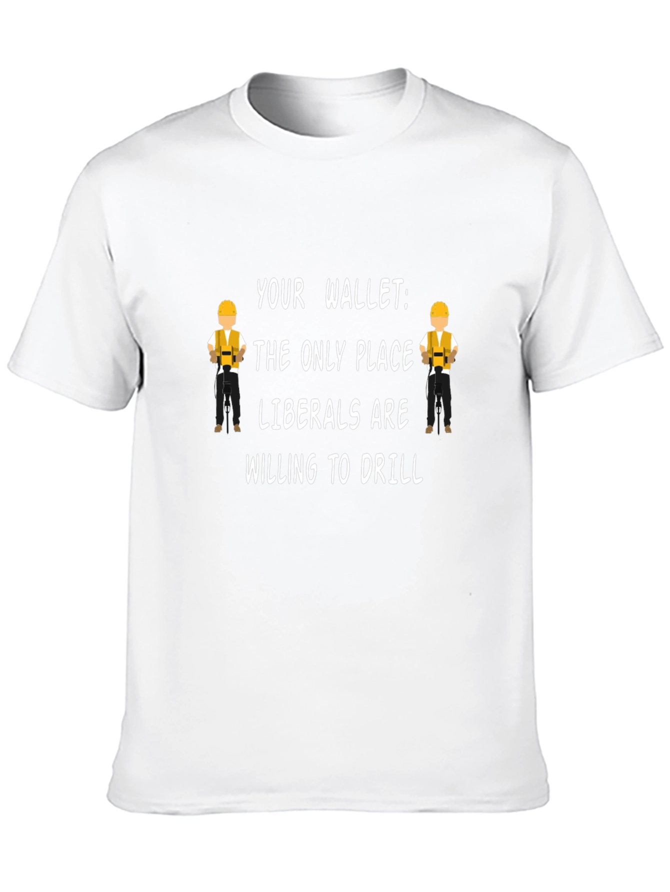 Political Slogan T-Shirt: Liberals & Wallets