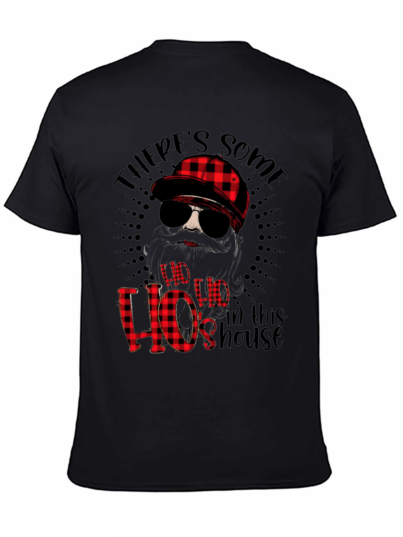 Funny Theres Some Hos in This House Graphic Tee