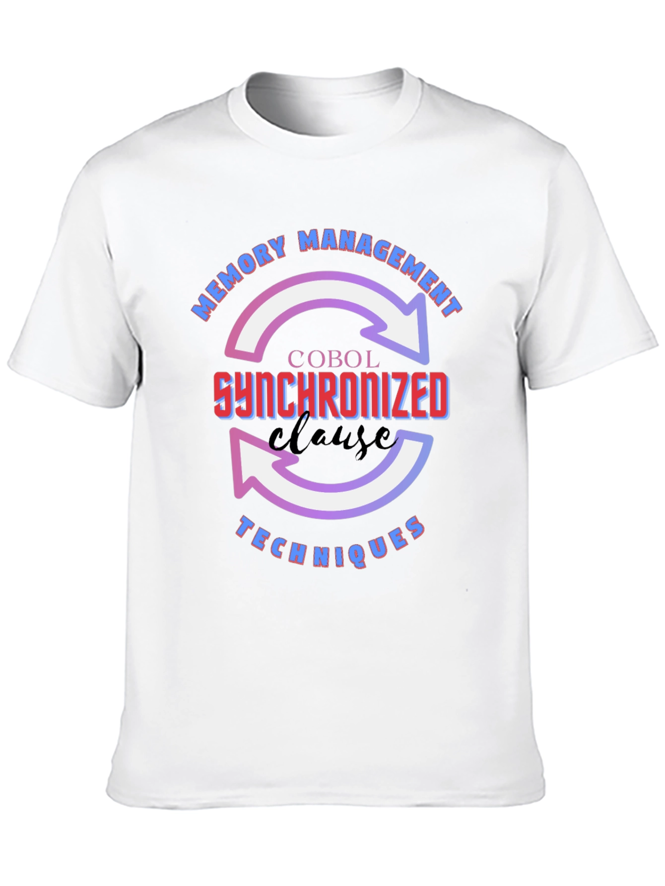 Cobol Synchronized Clause T-Shirt