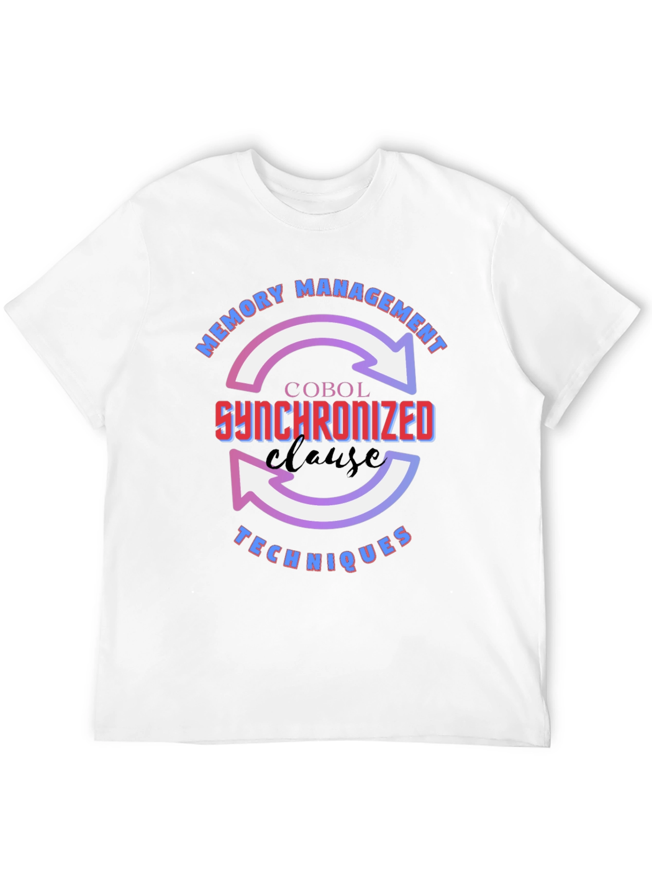 Cobol Synchronized Clause T-Shirt