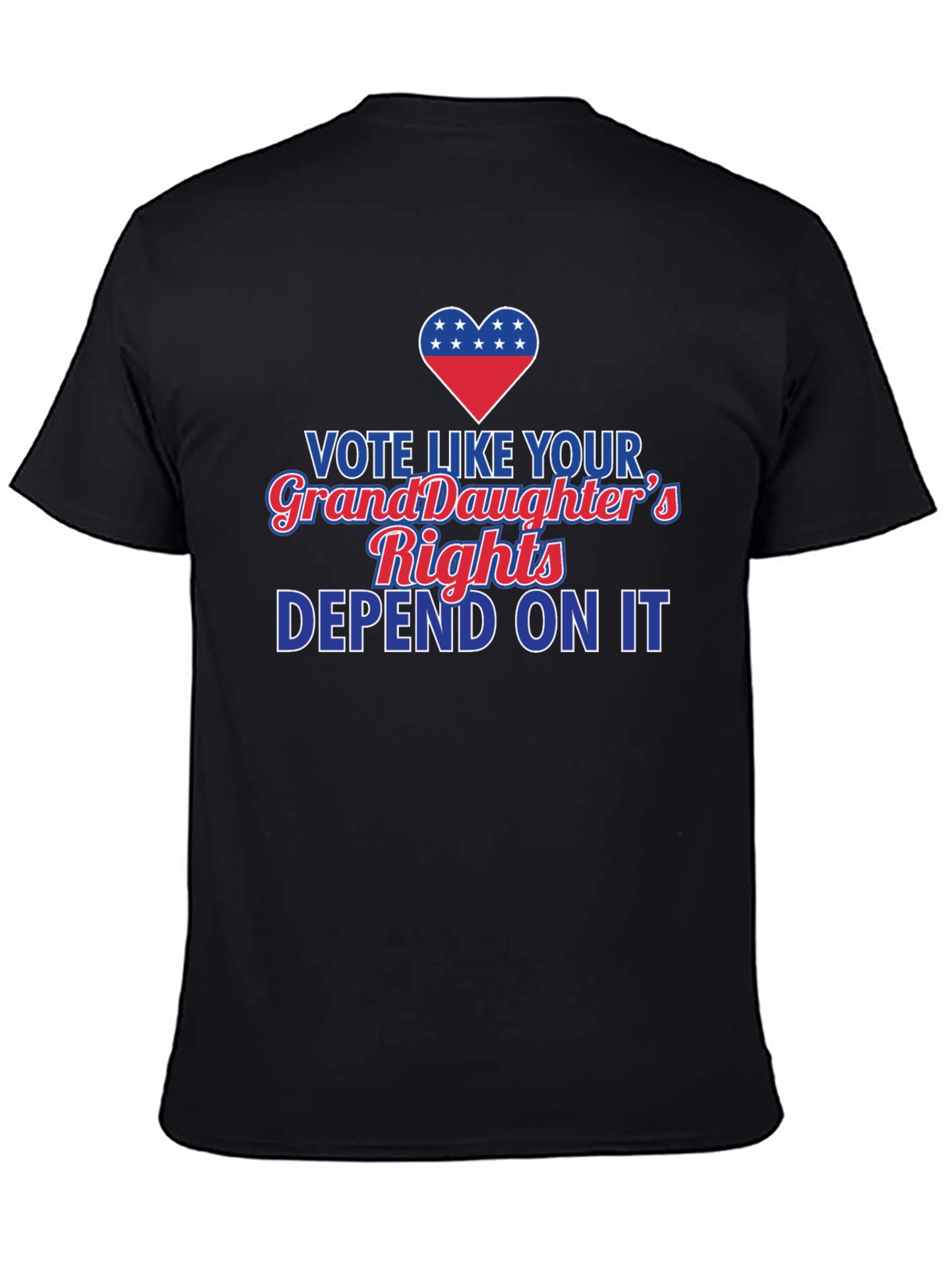 Vote Like Your Granddaughters Rights Depend On It T-Shirt